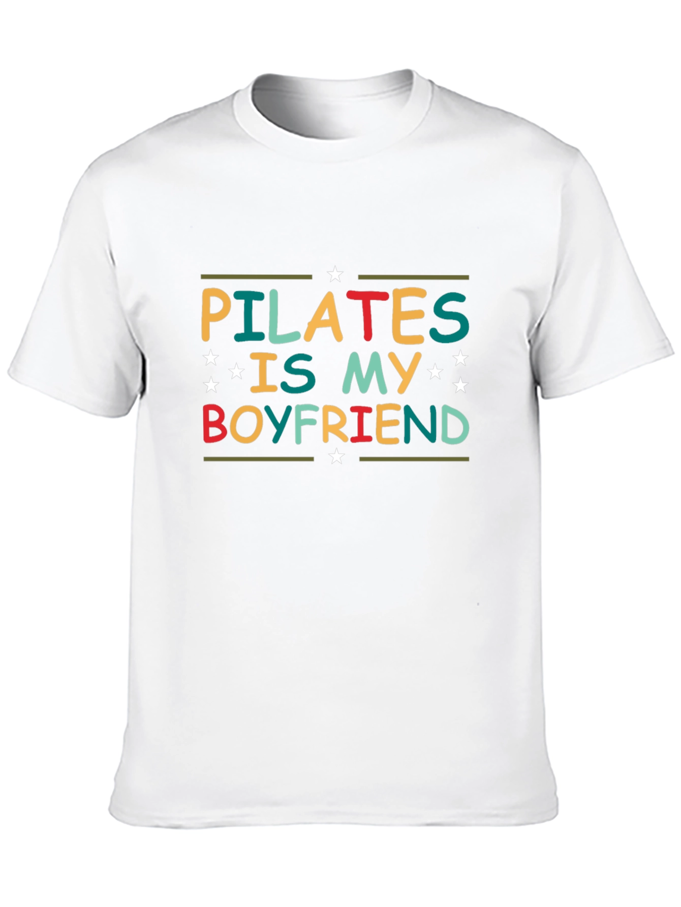 Pilates is My Boyfriend Graphic T-Shirt
