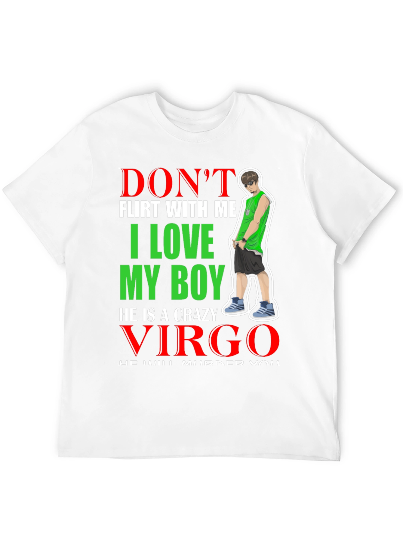 Dont Flirt With Me Virgo Boyfriend T-Shirt