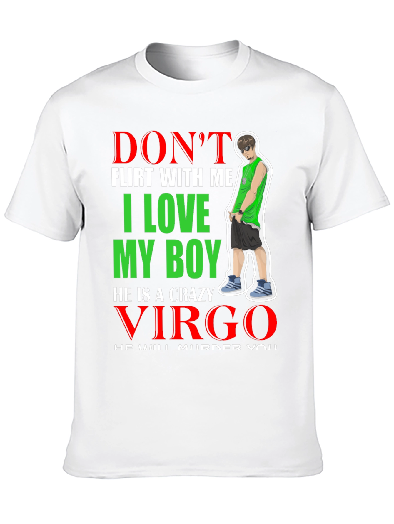Dont Flirt With Me Virgo Boyfriend T-Shirt