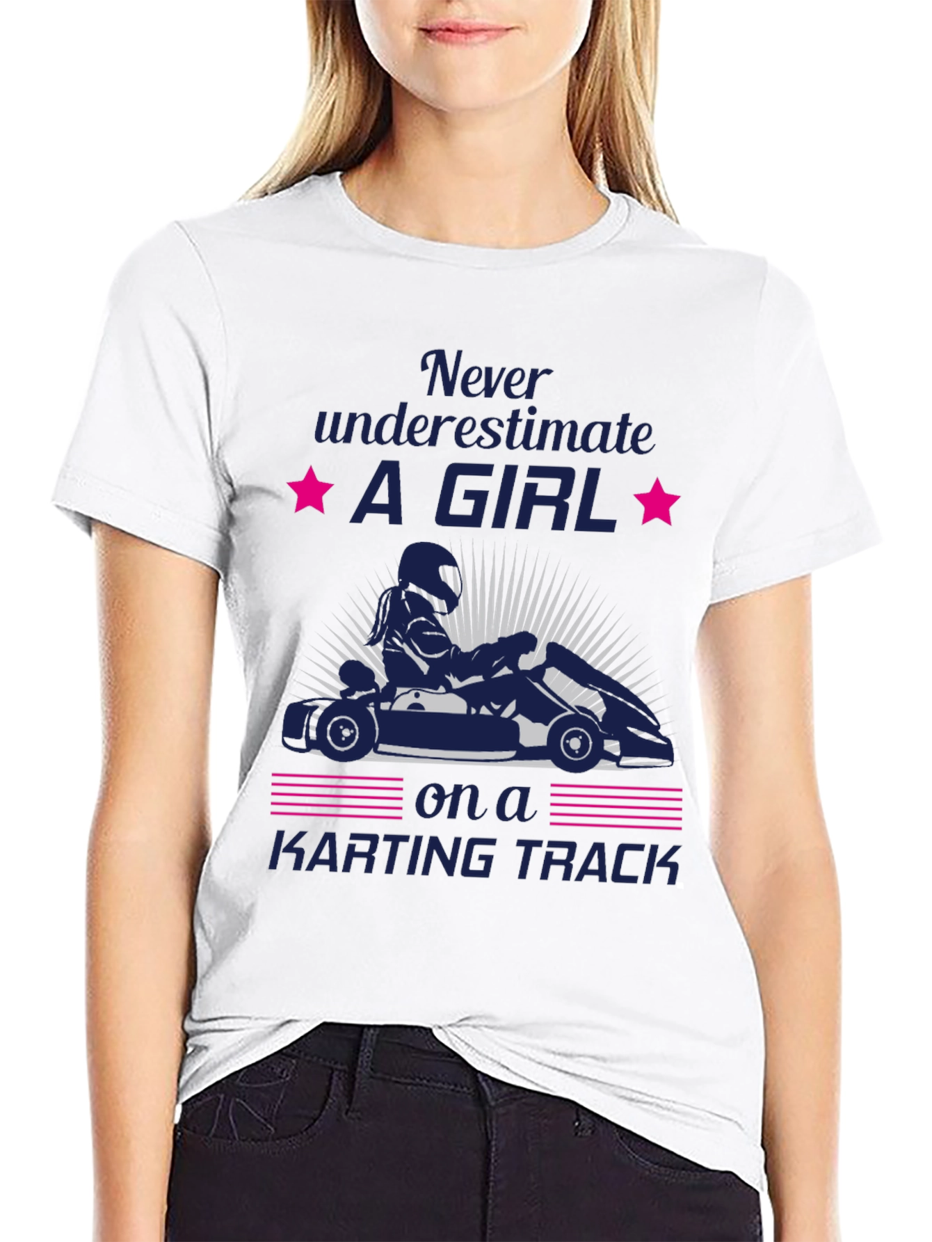 Girl Karting T-Shirt - Never Underestimate Her!