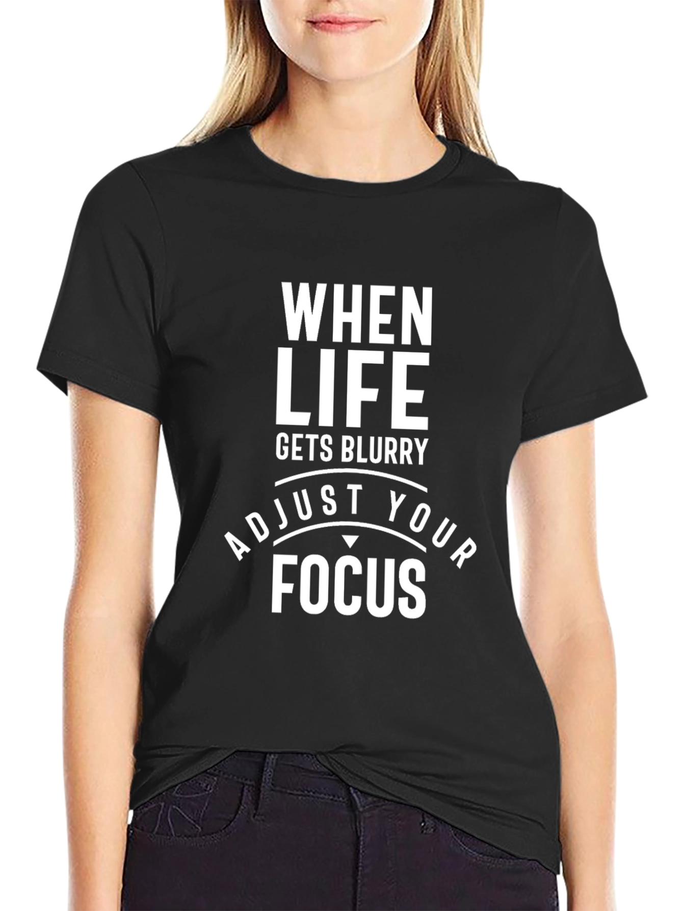 When Life Gets Blurry Graphic Tee