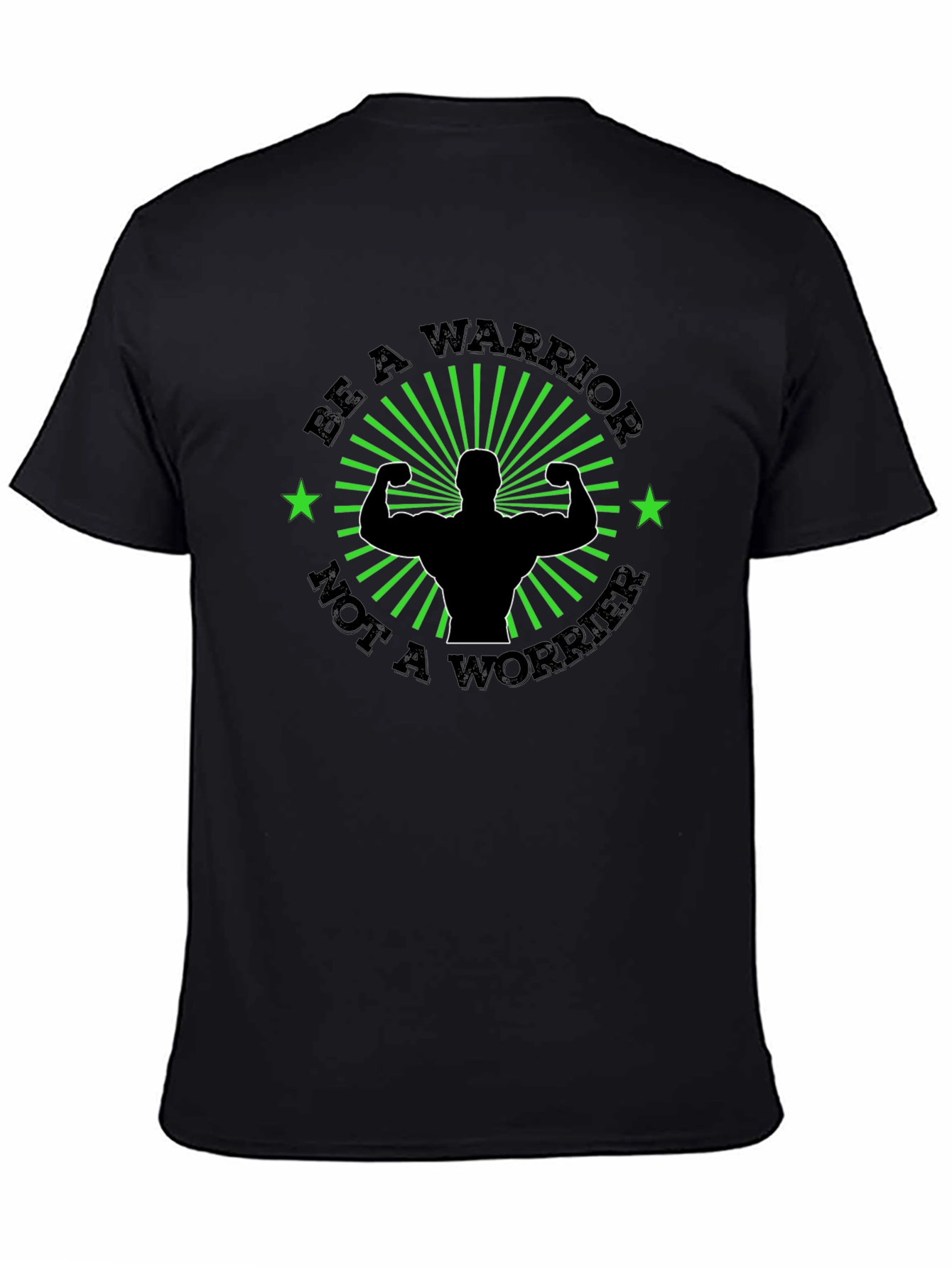Be A Warrior T-Shirt: Motivational Gym Shirt