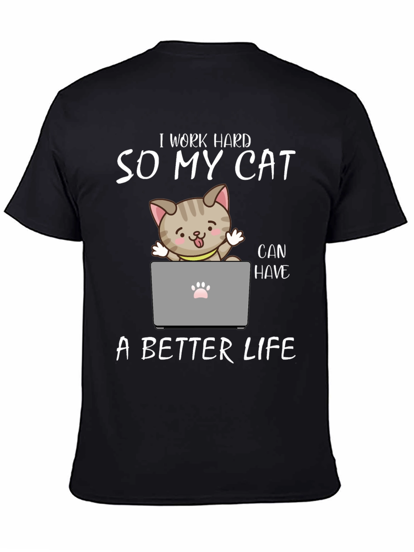 I Work Hard So My Cat T-Shirt