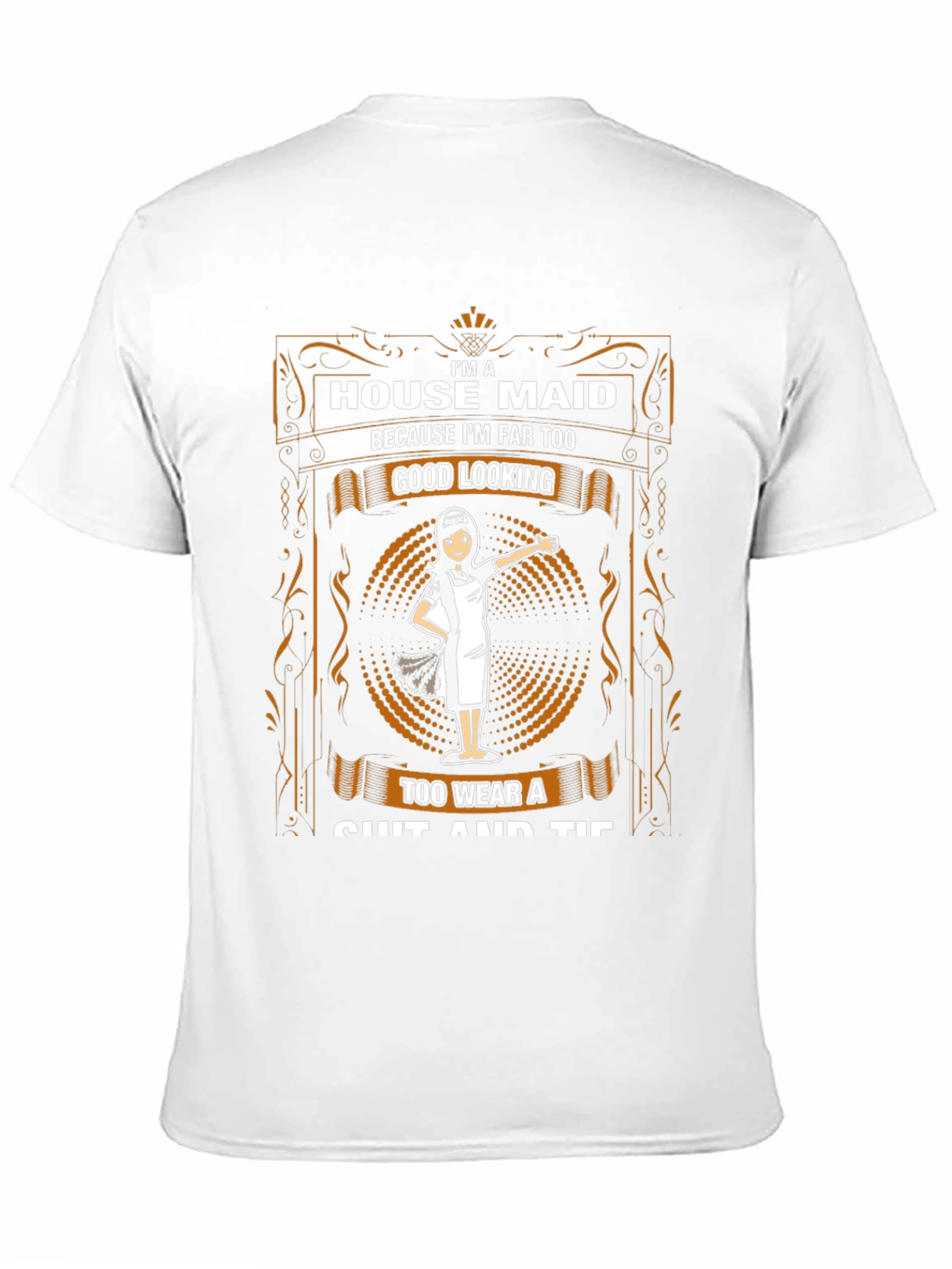 House Maid Graphic T-Shirt - Funny Maid Gift