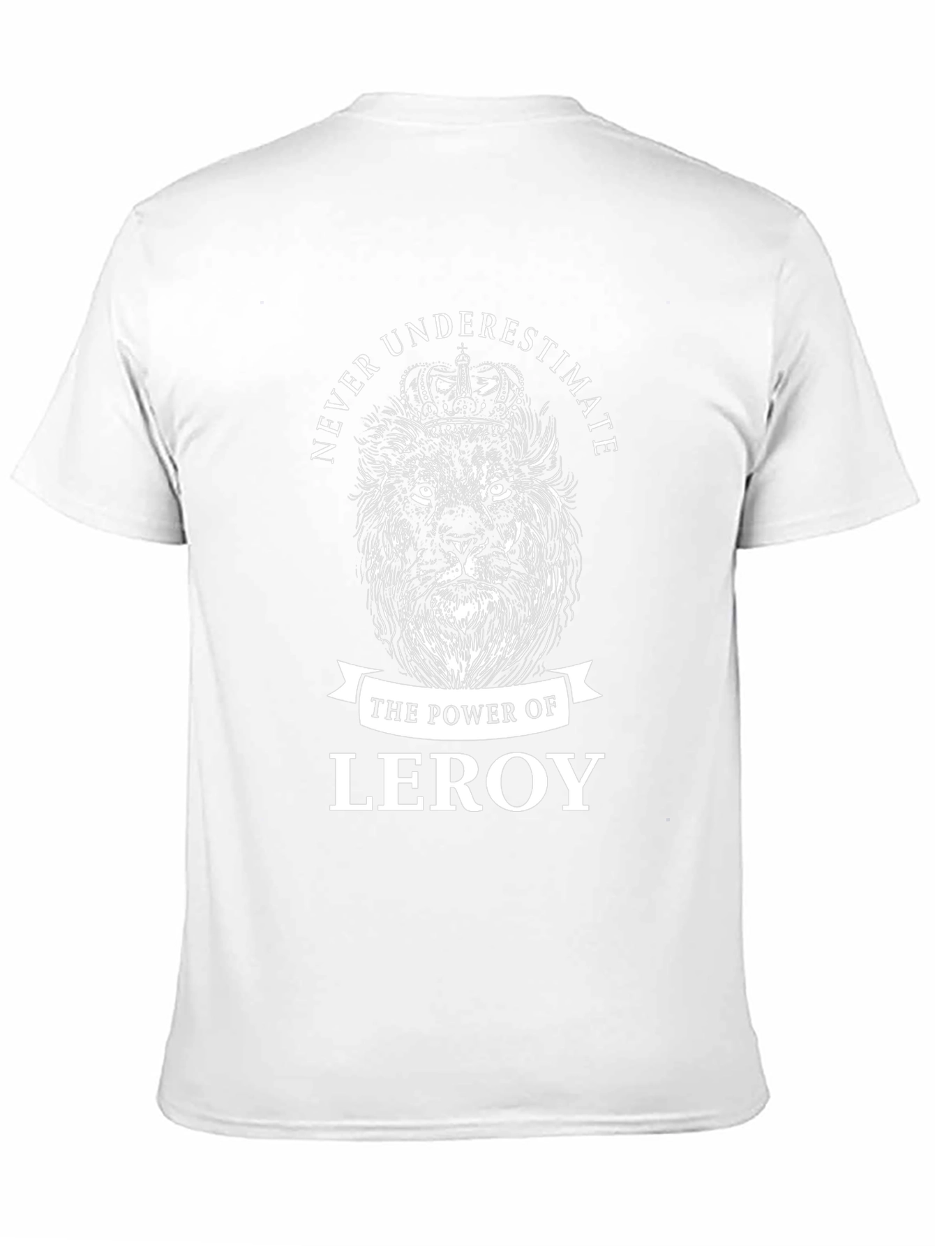 Never Underestimate Leroy Lion Graphic T-Shirt