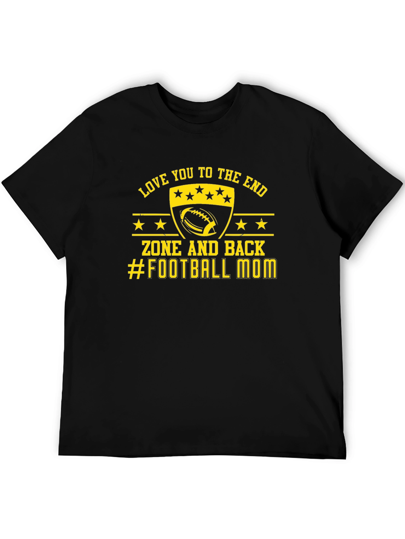 Love You to The End Football Mom T-Shirt