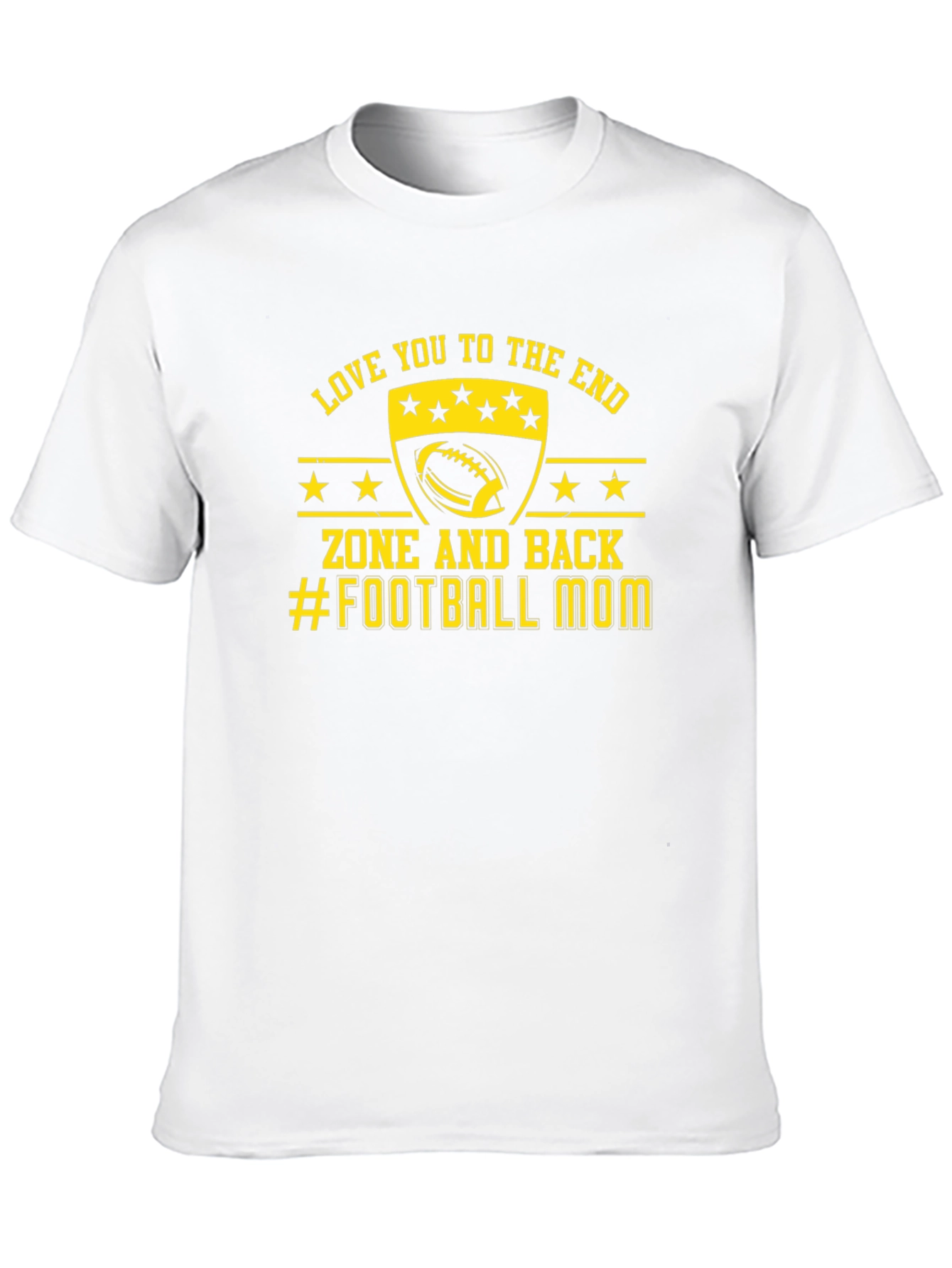 Love You to The End Football Mom T-Shirt