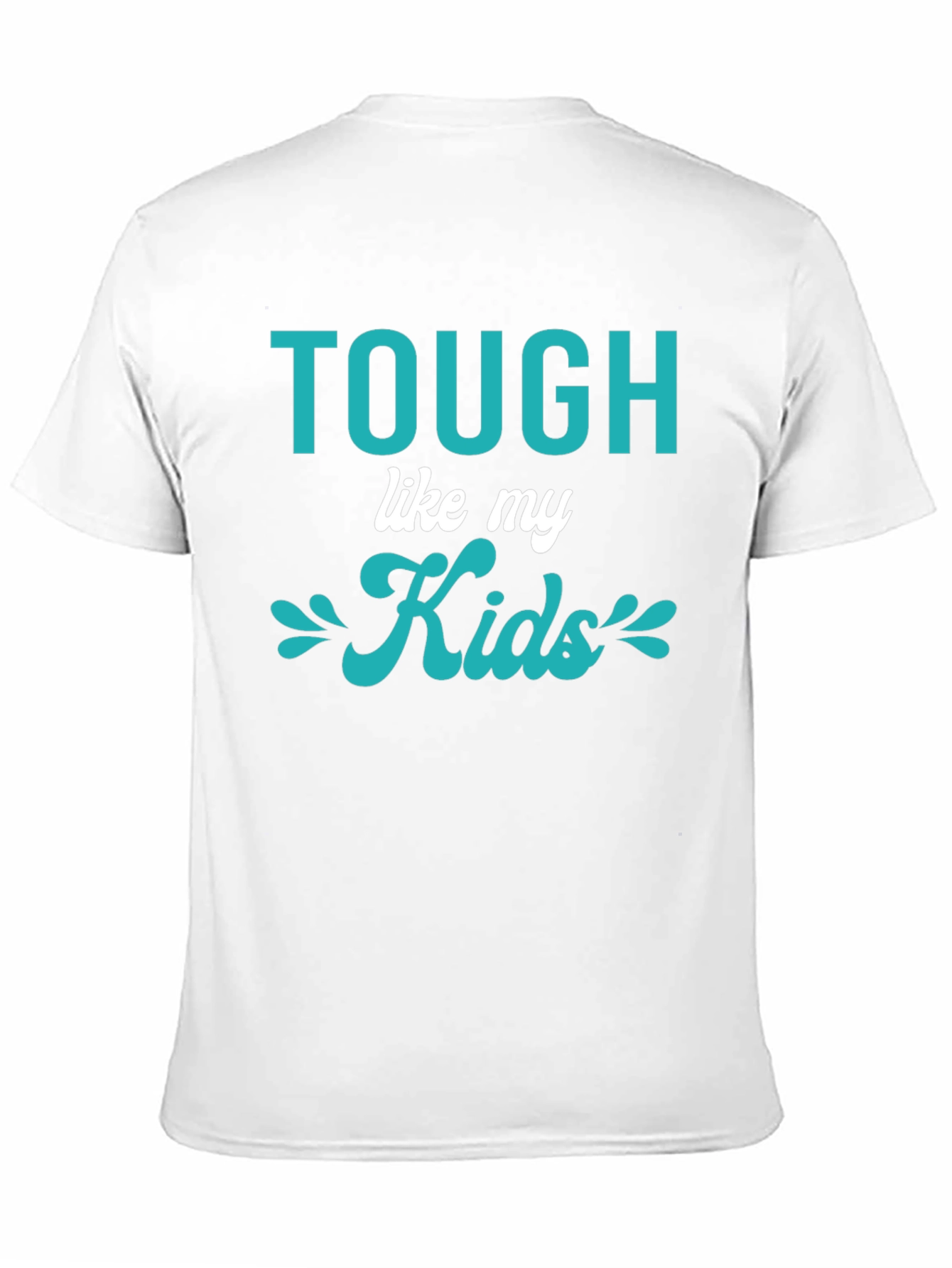 Tough Like My Kids Graphic T-Shirt - Black