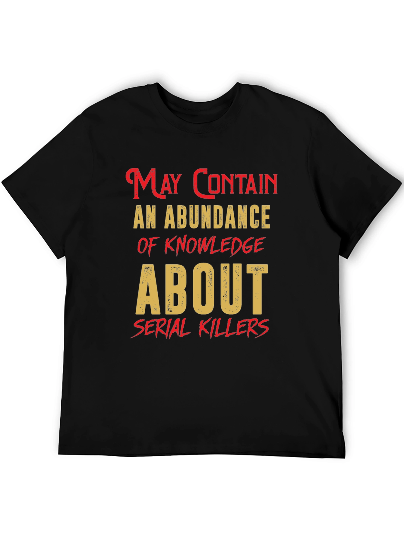Serial Killers Knowledge T-Shirt