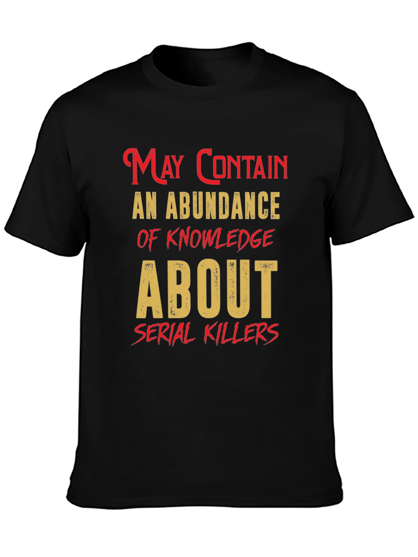 Serial Killers Knowledge T-Shirt