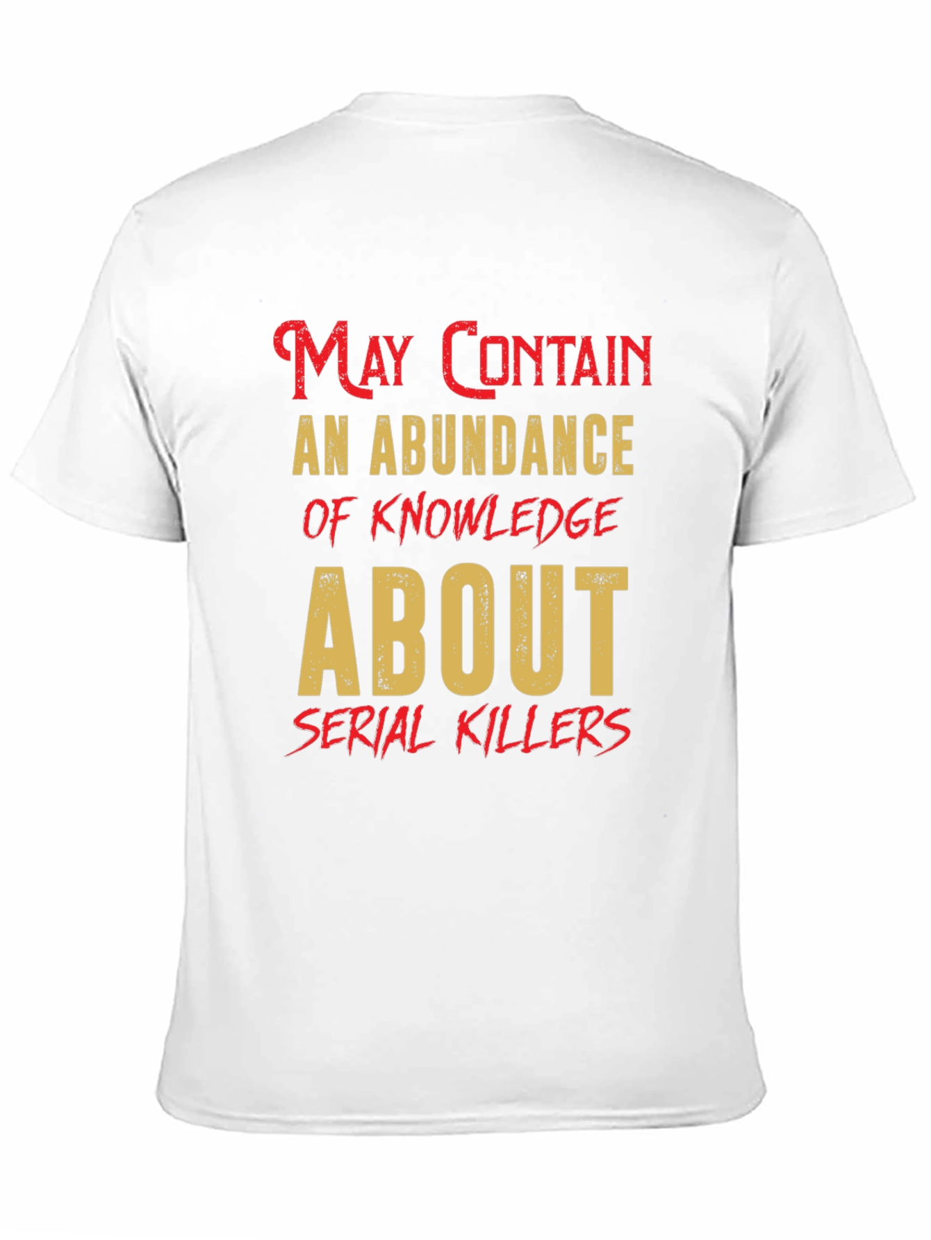 Serial Killers Knowledge T-Shirt