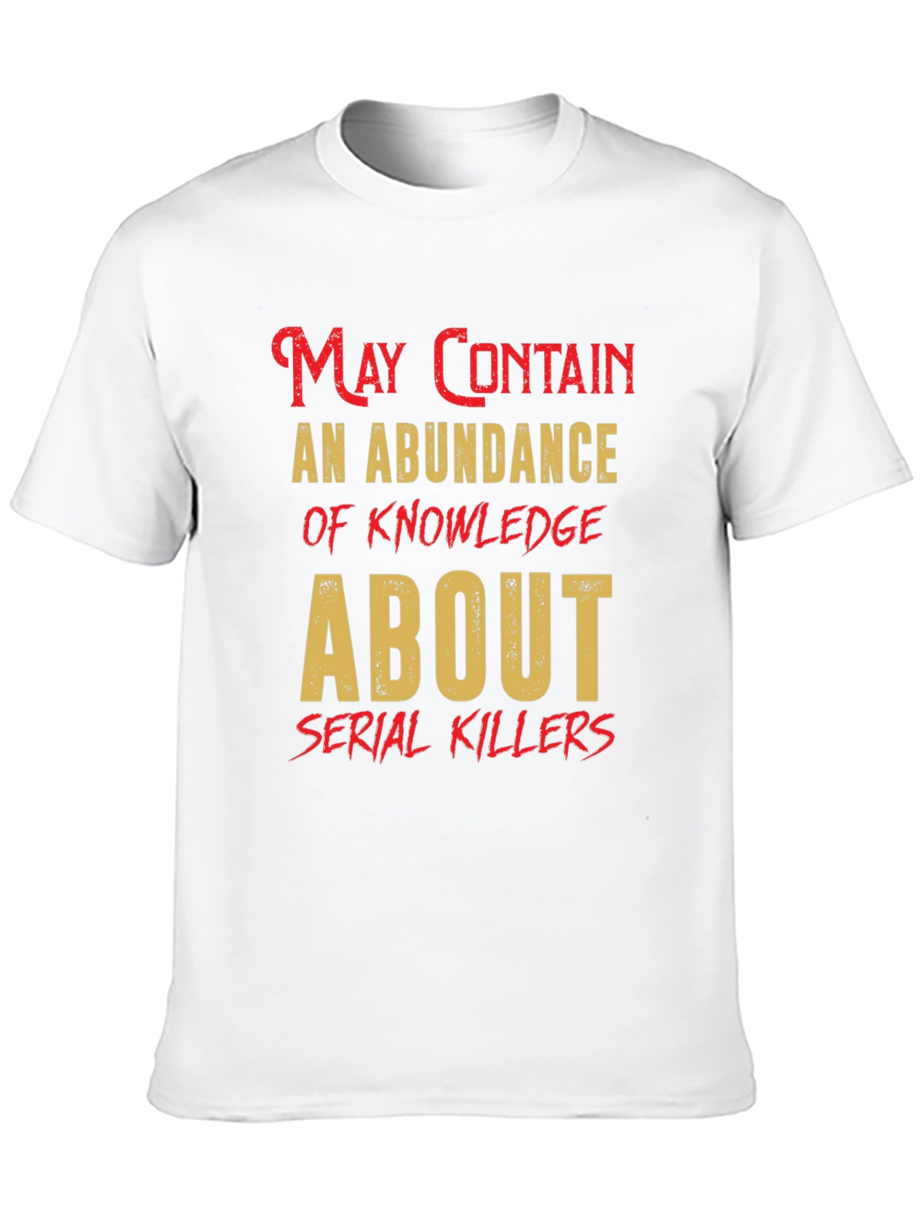 Serial Killers Knowledge T-Shirt