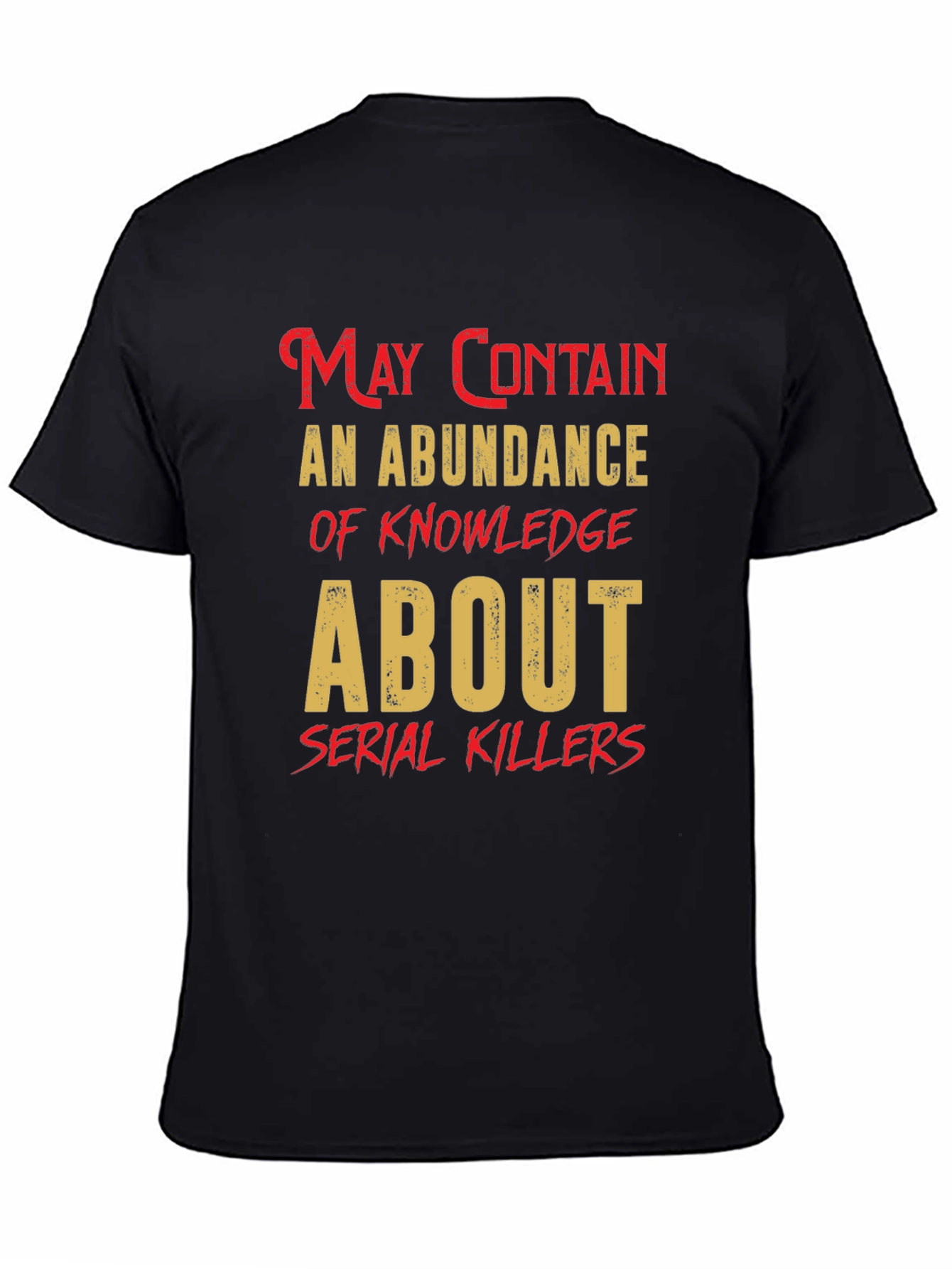 Serial Killers Knowledge T-Shirt
