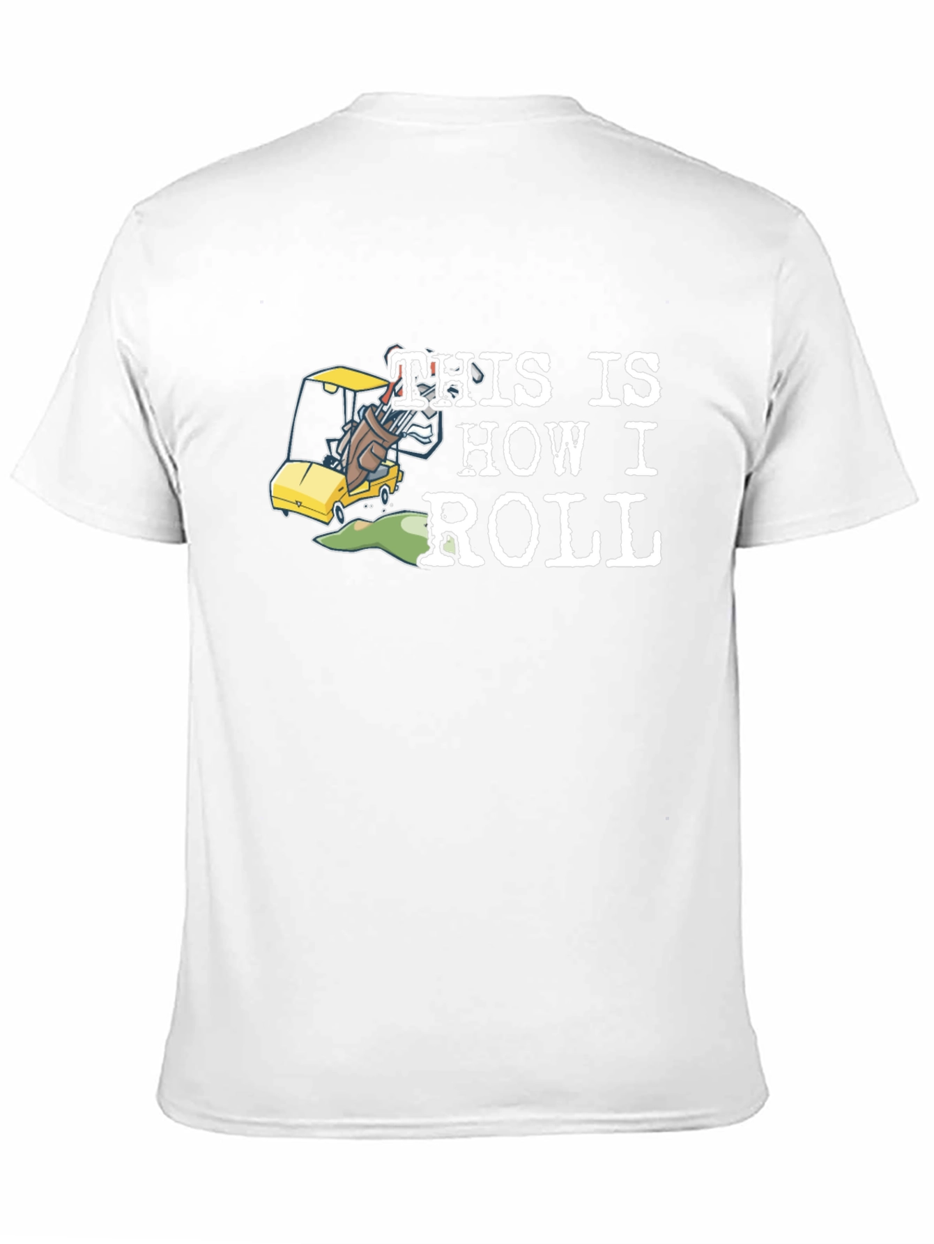 This is How I Roll Golfing T-Shirt
