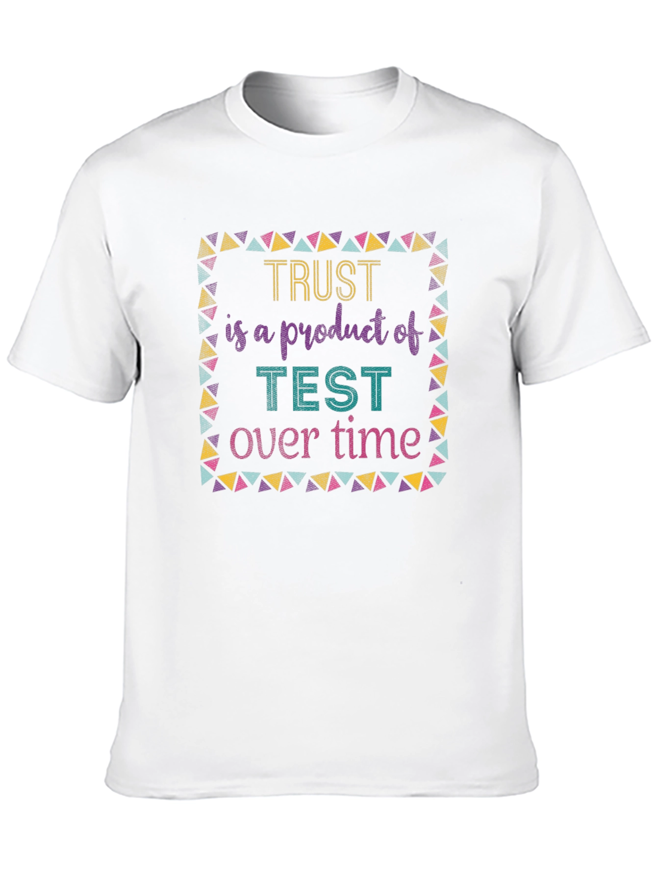 Trust is a Product T-Shirt