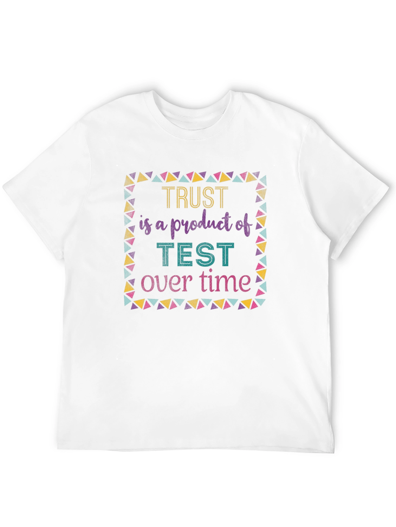 Trust is a Product T-Shirt