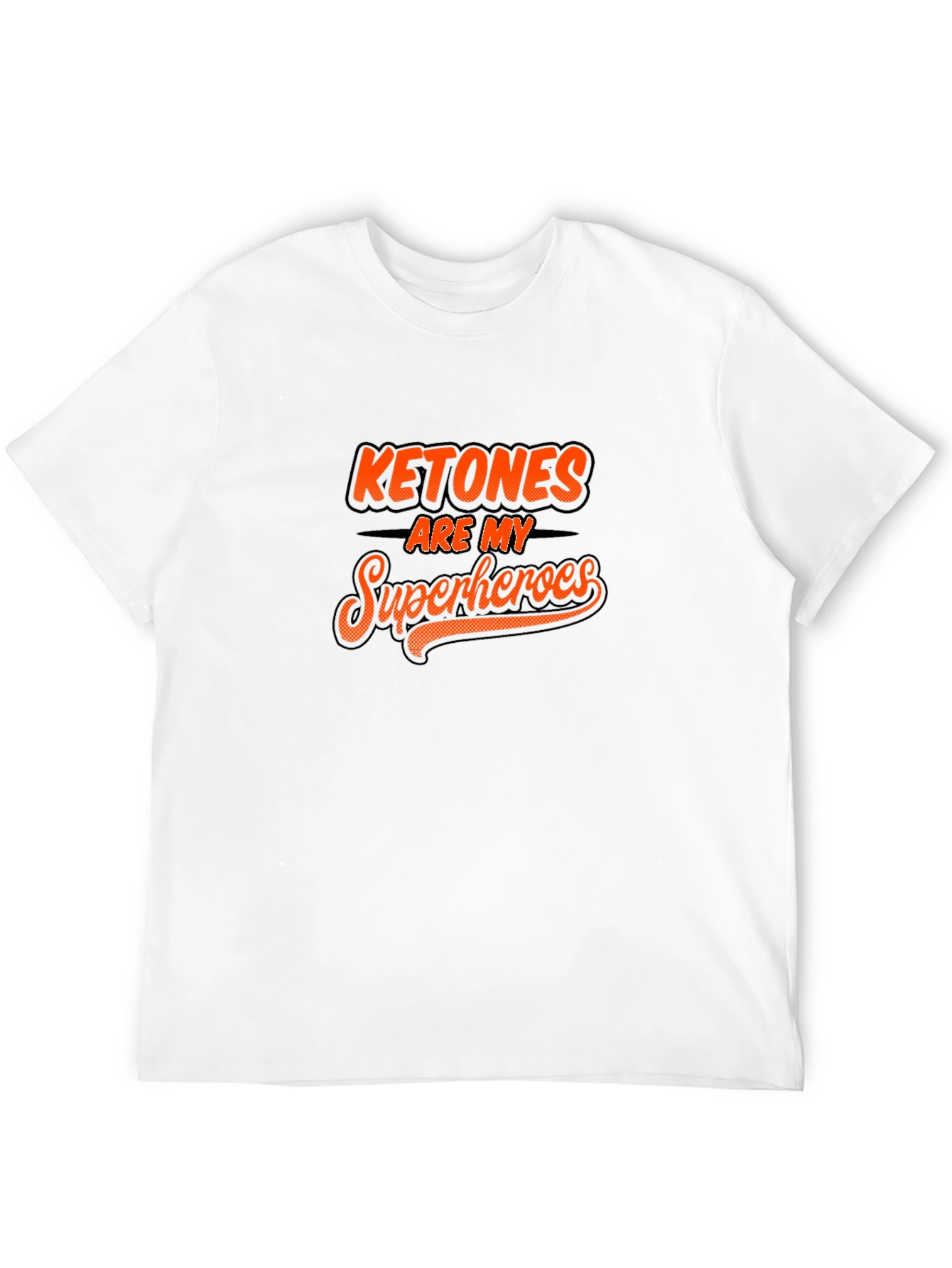 Ketones Are My Superheroes Black T-Shirt