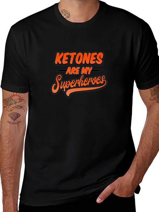 Ketones Are My Superheroes Black T-Shirt