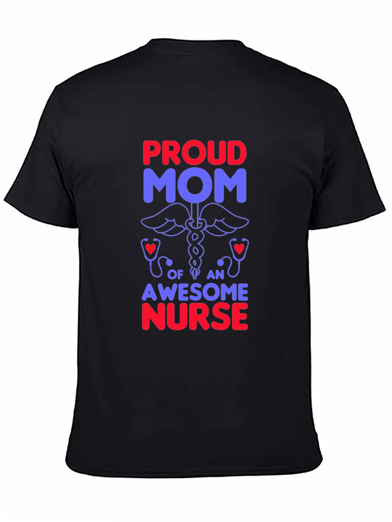 Proud Mom of an Awesome Nurse Graphic T-Shirt