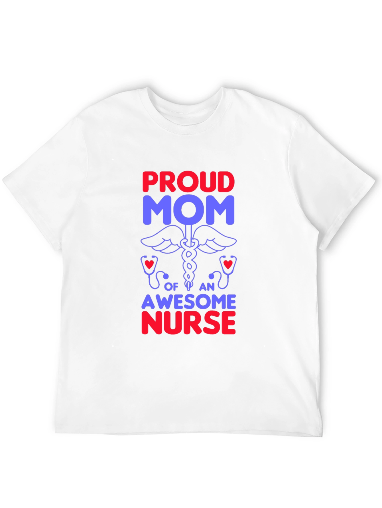 Proud Mom of an Awesome Nurse Graphic T-Shirt