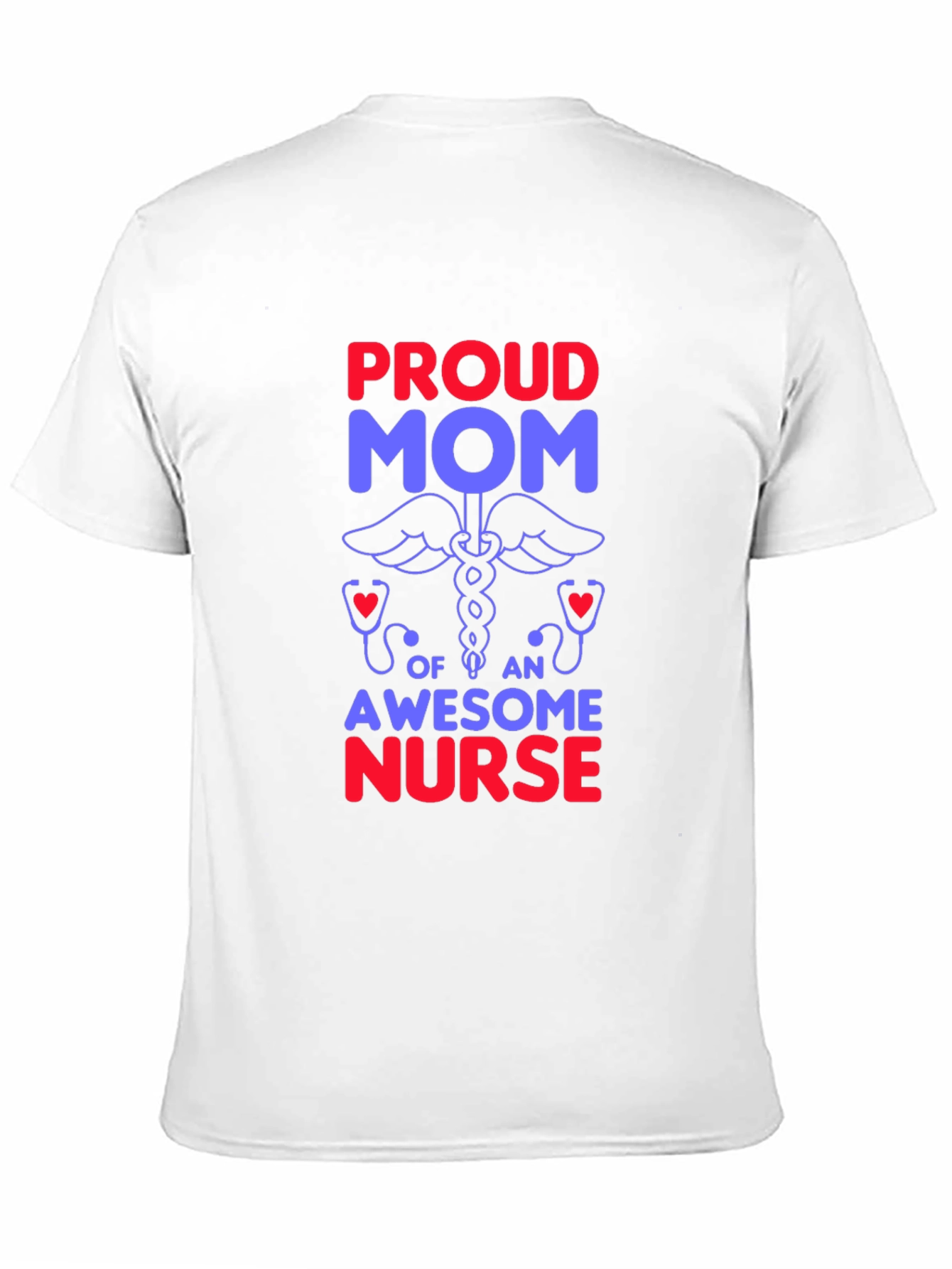 Proud Mom of an Awesome Nurse Graphic T-Shirt