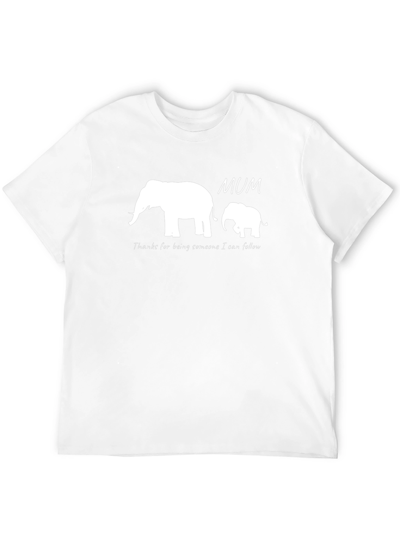 Mum Elephant T-Shirt - Someone I Can Follow