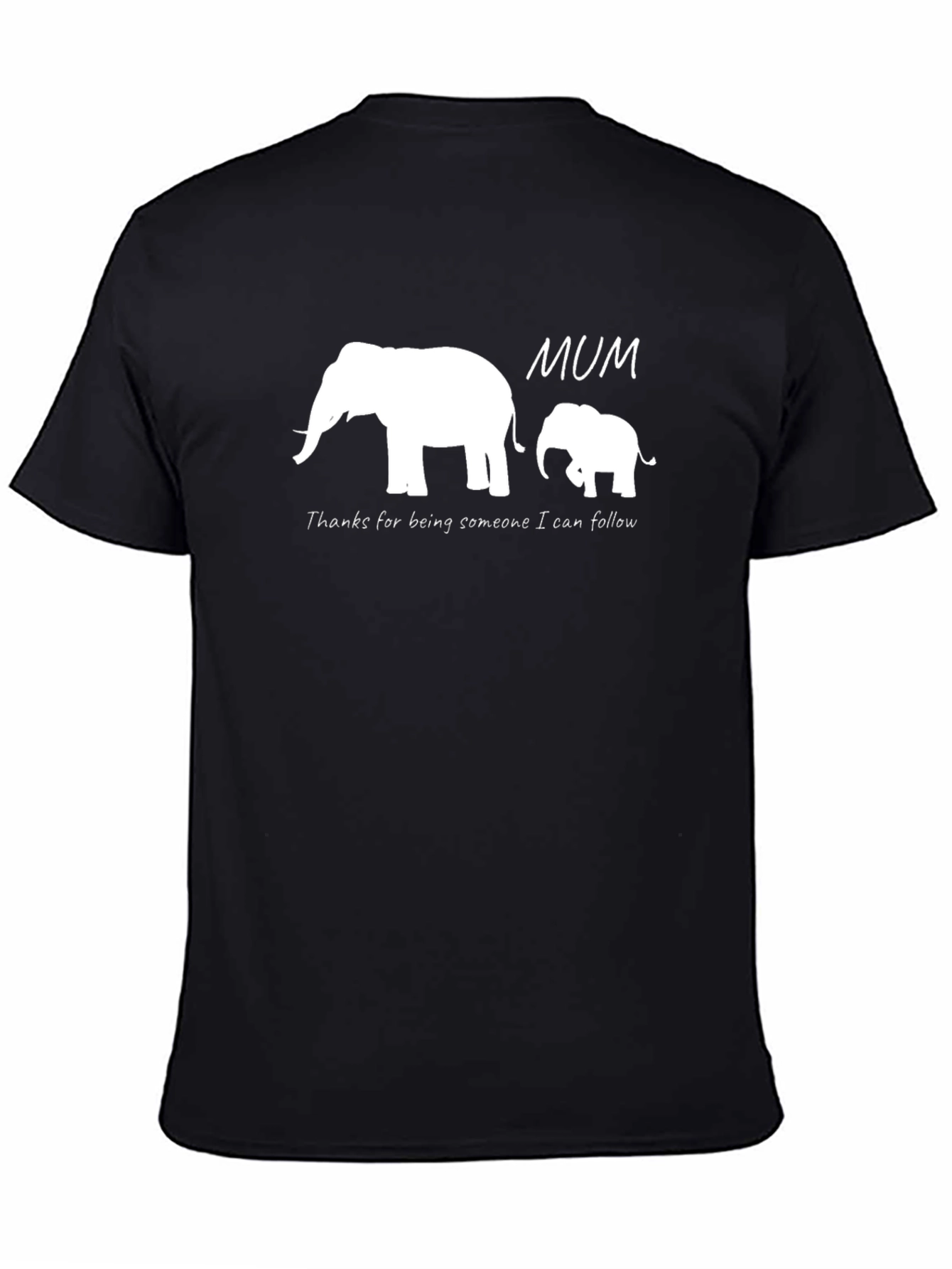 Mum Elephant T-Shirt - Someone I Can Follow