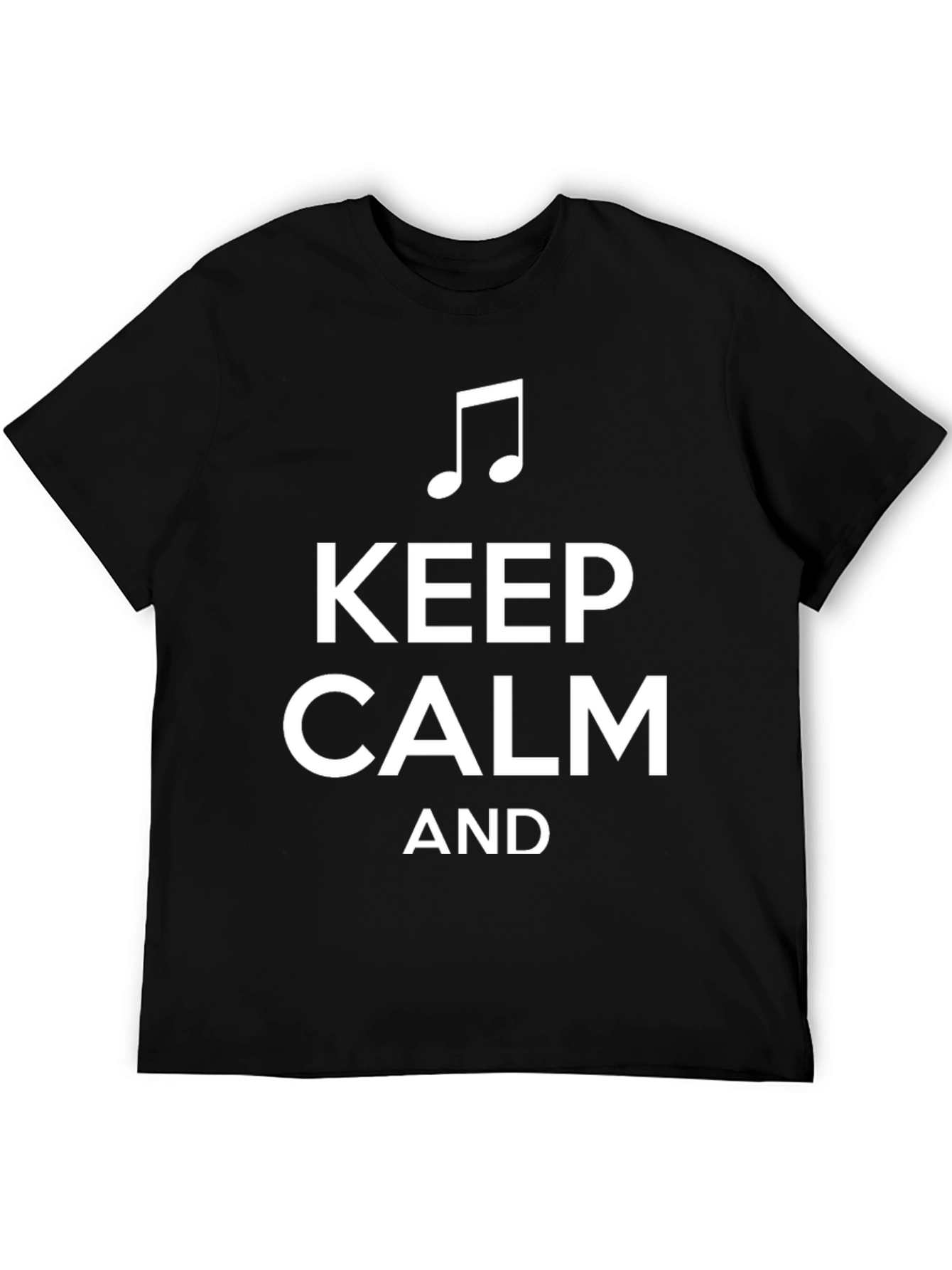 Keep Calm and Music On T-Shirt