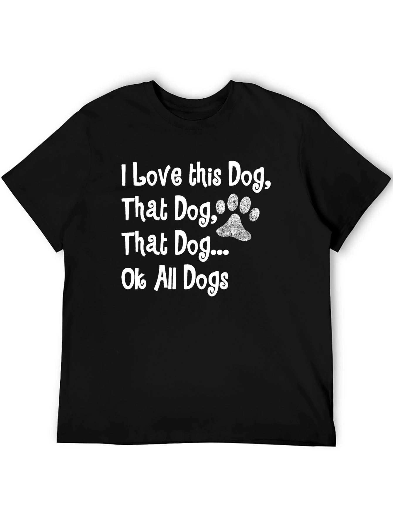 I Love All Dogs T-Shirt - Paw Print Graphic