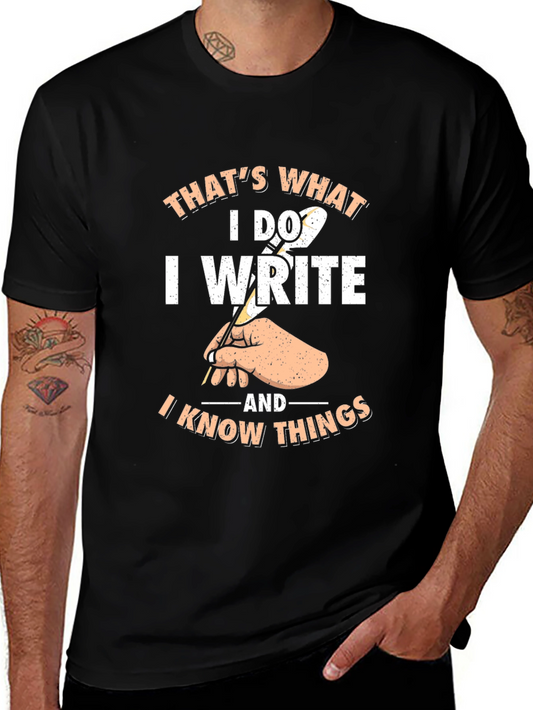 Thats What I Do I Write T-Shirt