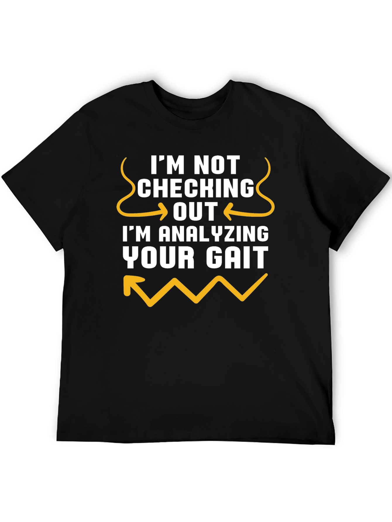 Analyzing Your Gait Funny Black Tee