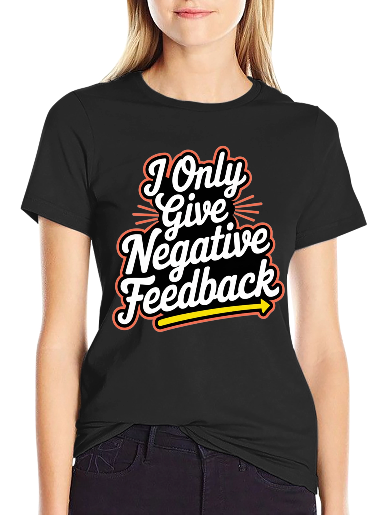 Negative Feedback Humor T-Shirt