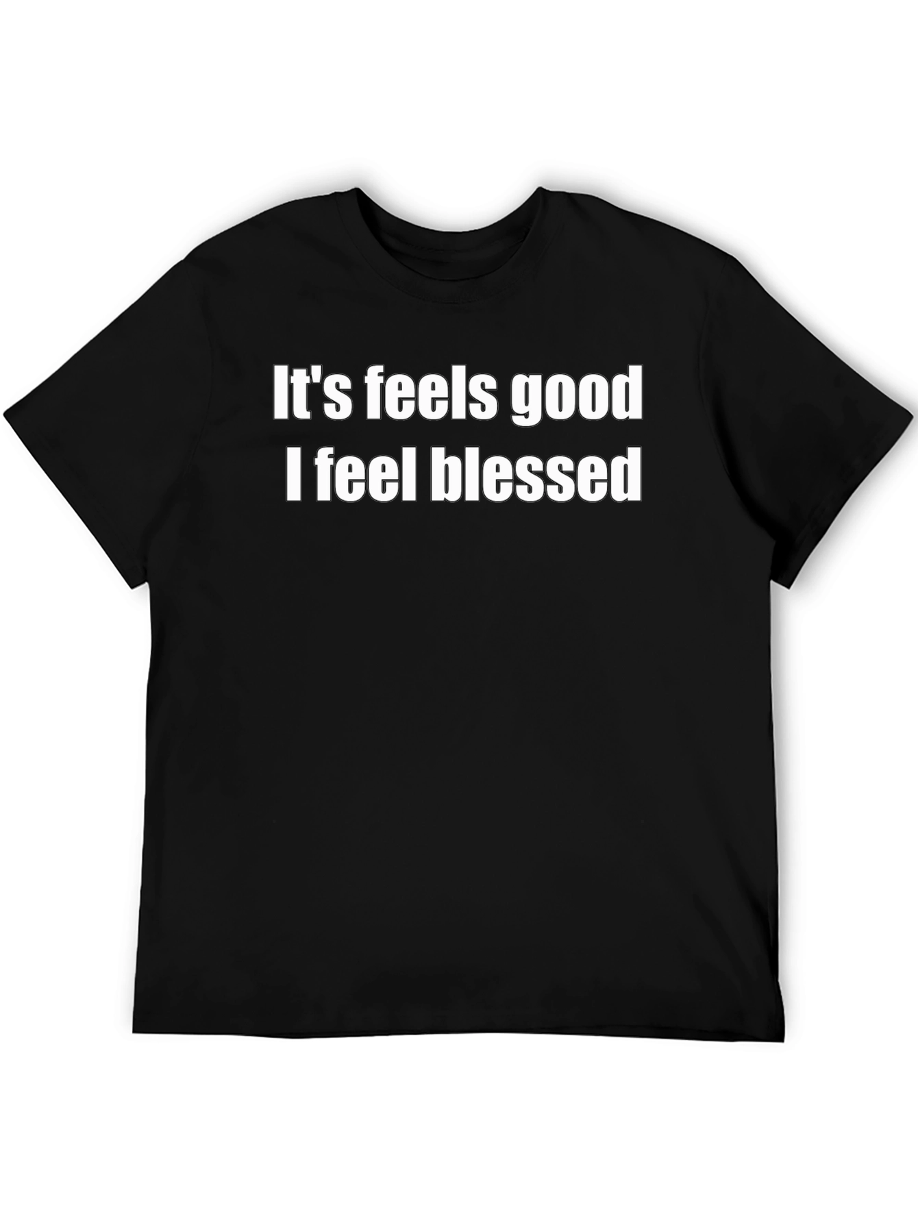 Blessed Tee - It Feels Good Graphic T-Shirt