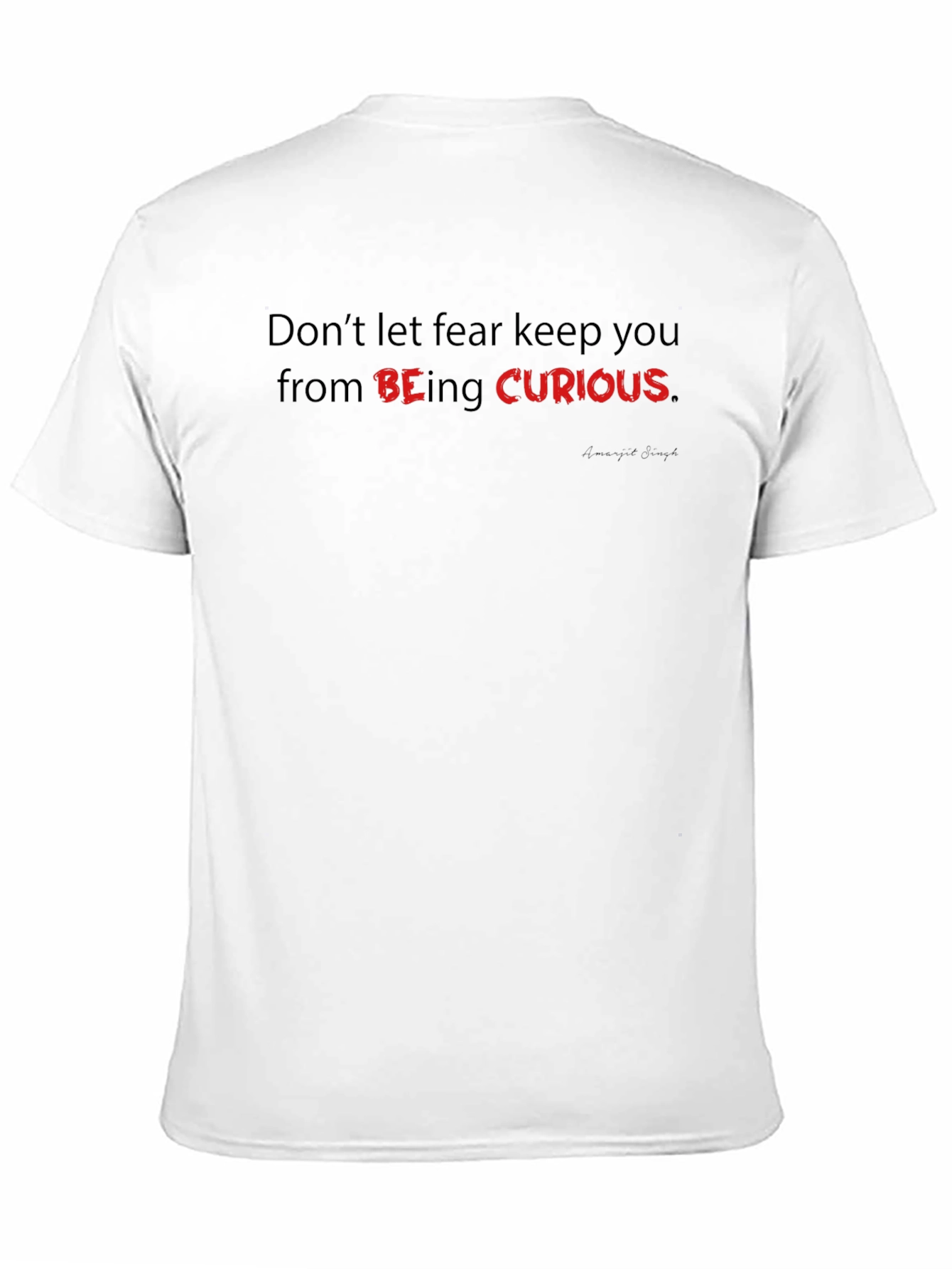 Be Curious Graphic Tee - Motivational Black T-Shirt