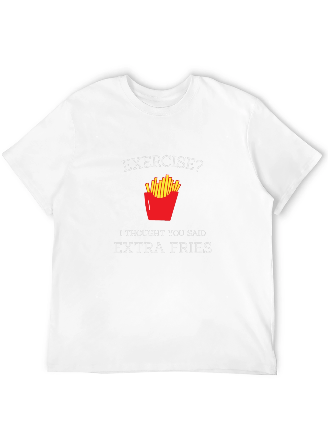 Exercise? Extra Fries! Black T-Shirt