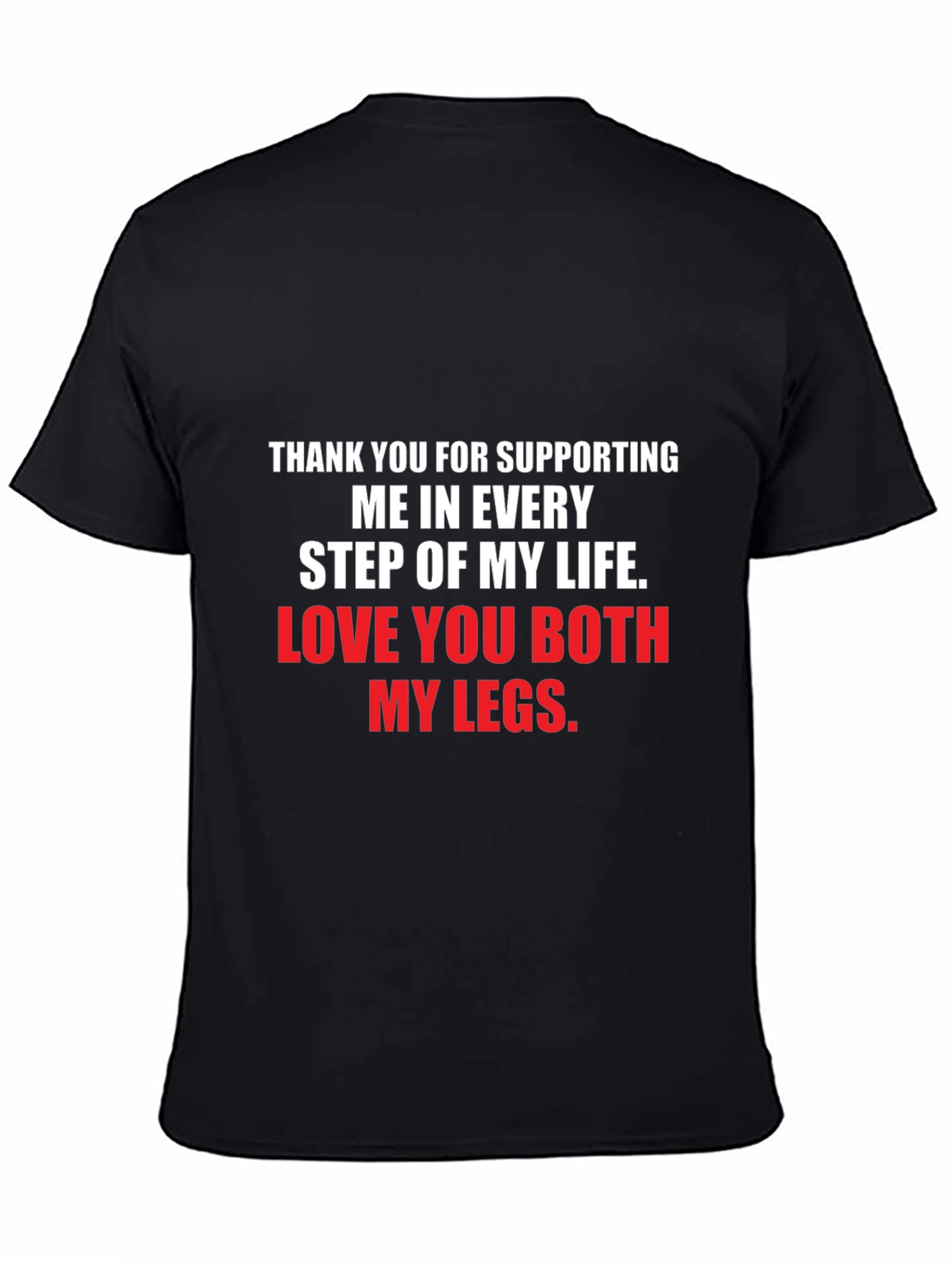 Funny Legs Support T-Shirt