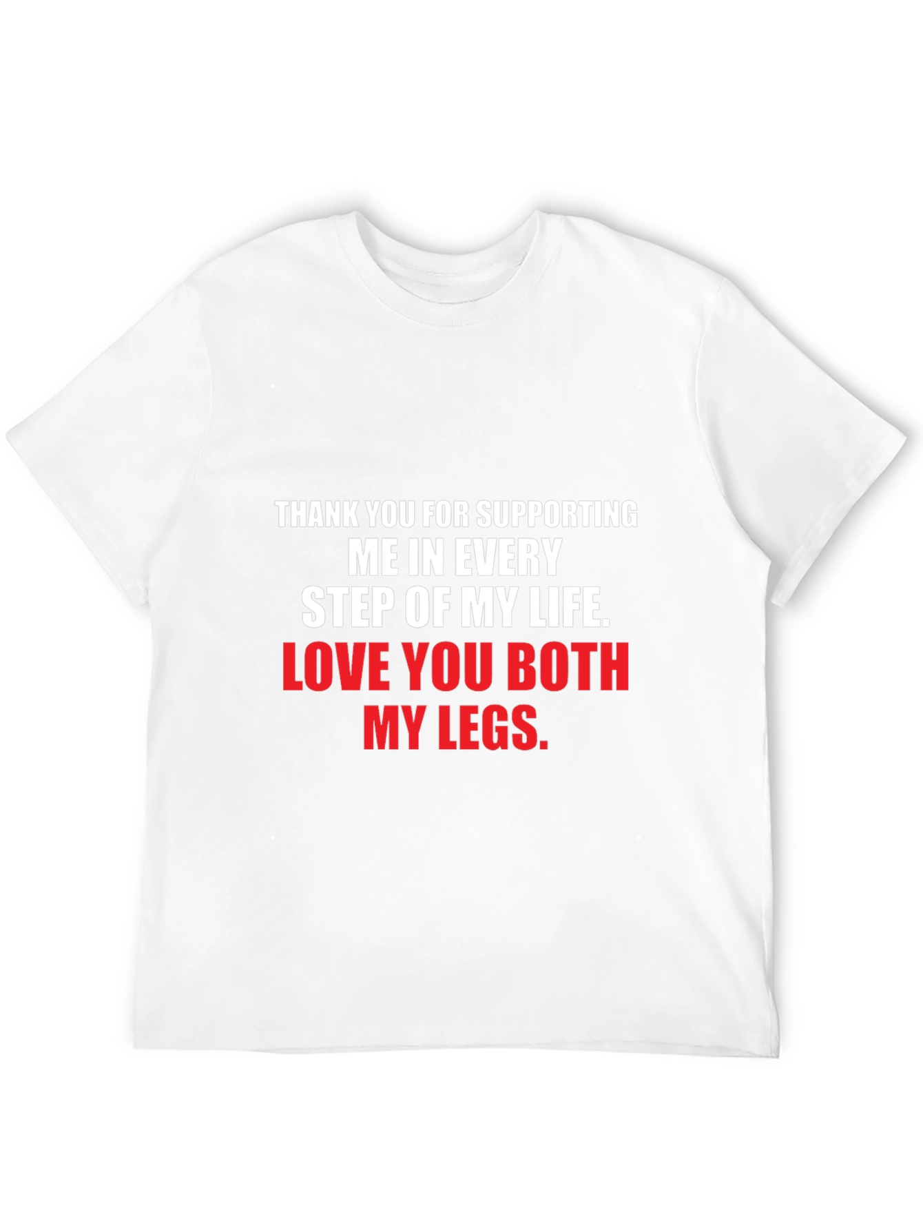 Funny Legs Support T-Shirt
