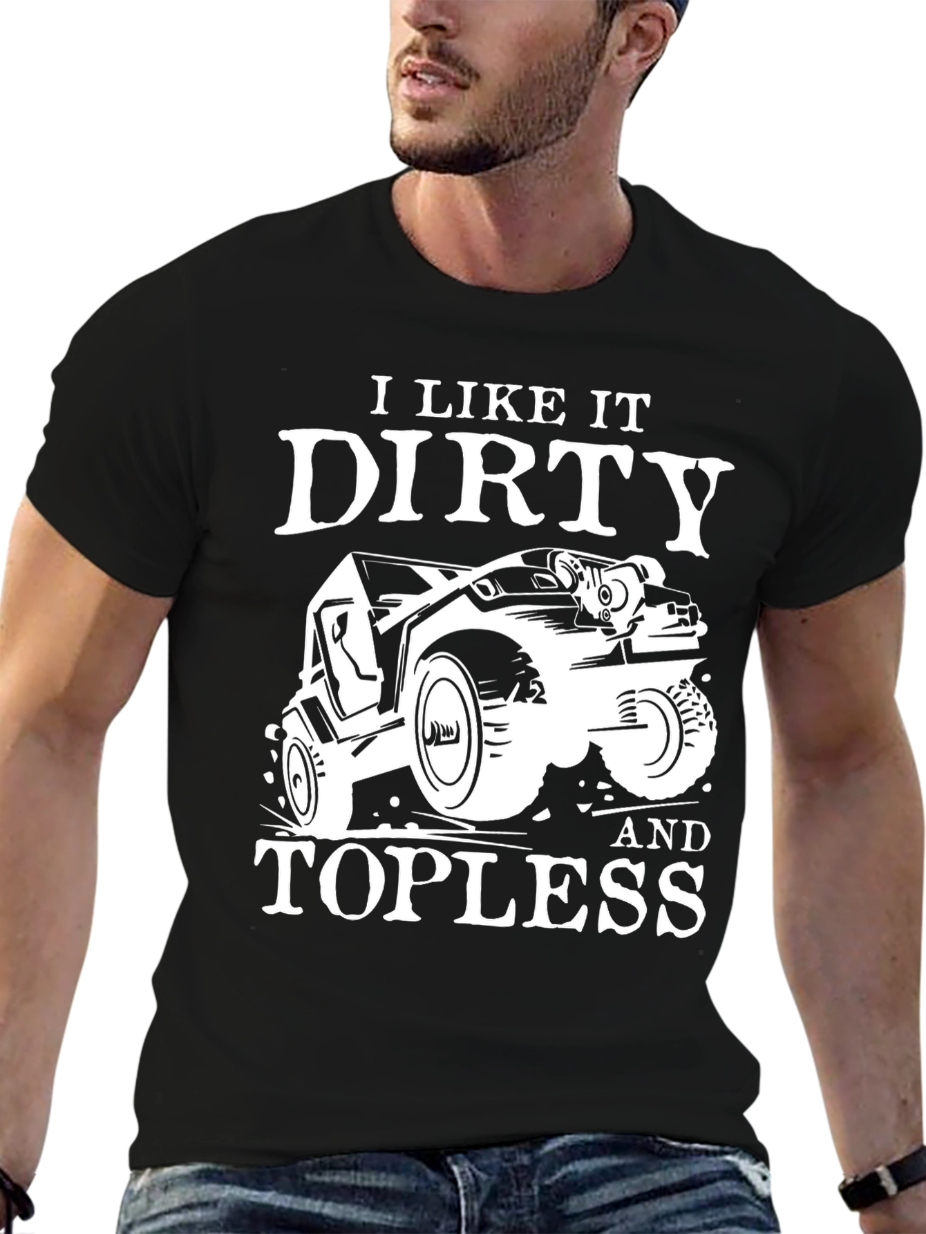I Like It Dirty & Topless Mens T-Shirt