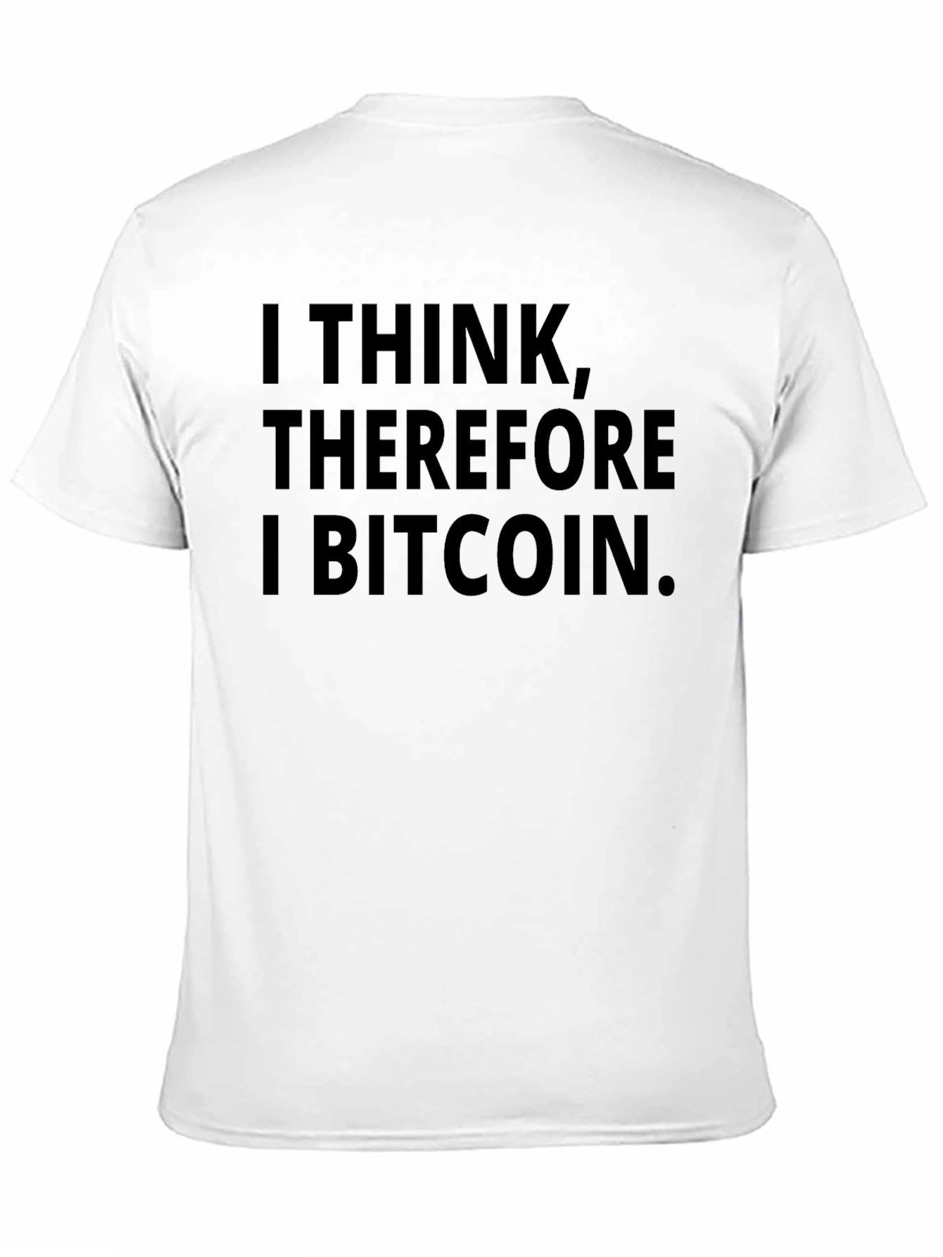 I Think Therefore I Bitcoin T-Shirt