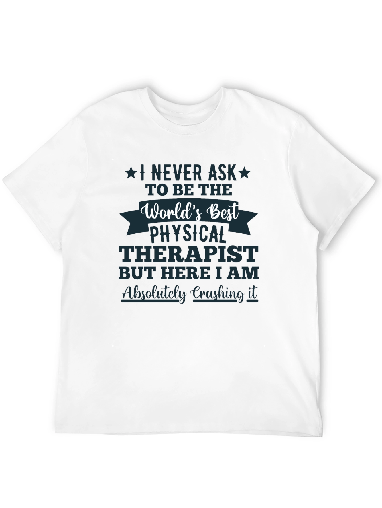 Worlds Best Physical Therapist T-Shirt