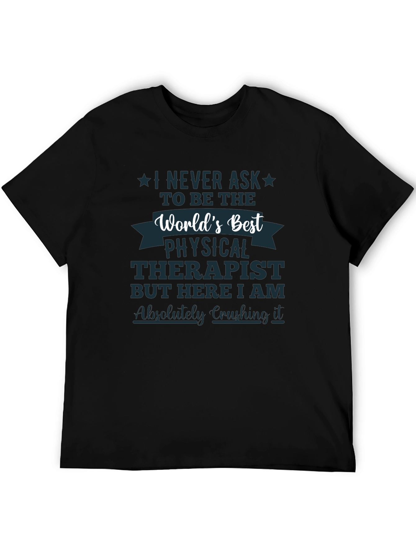 Worlds Best Physical Therapist T-Shirt
