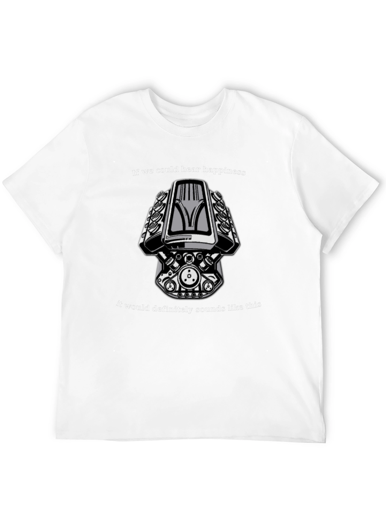 Engine Sound Happiness T-Shirt