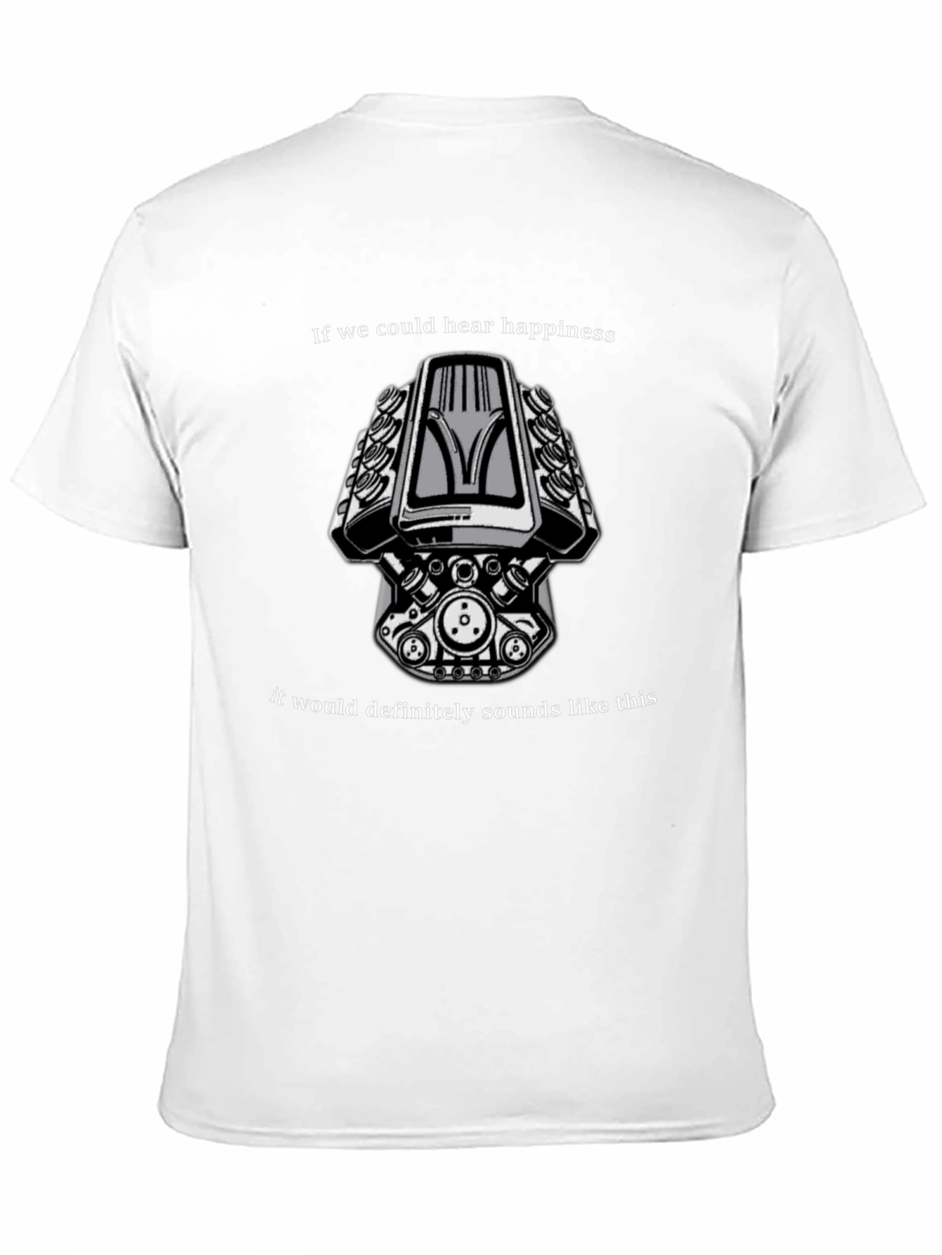 Engine Sound Happiness T-Shirt