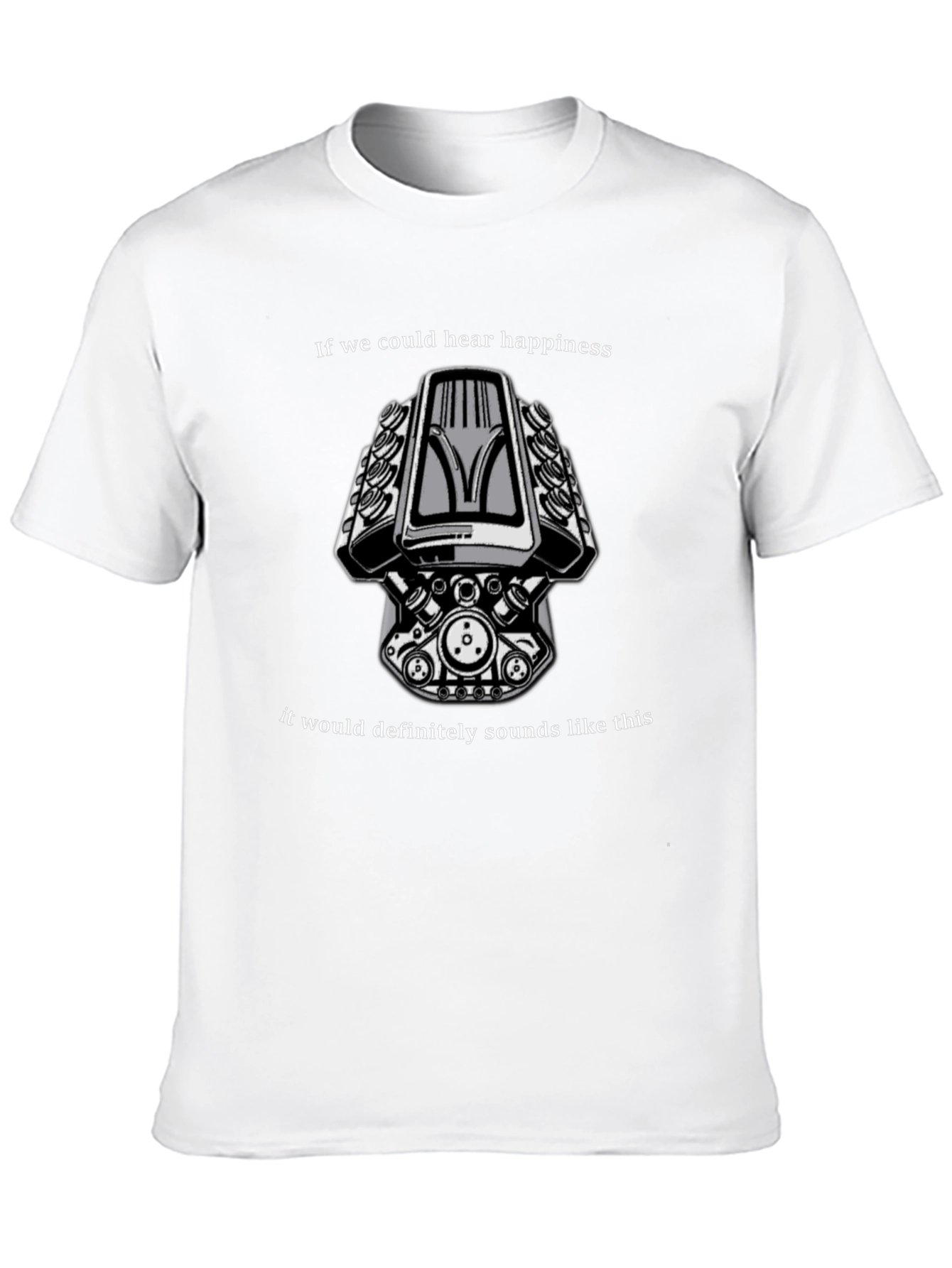 Engine Sound Happiness T-Shirt