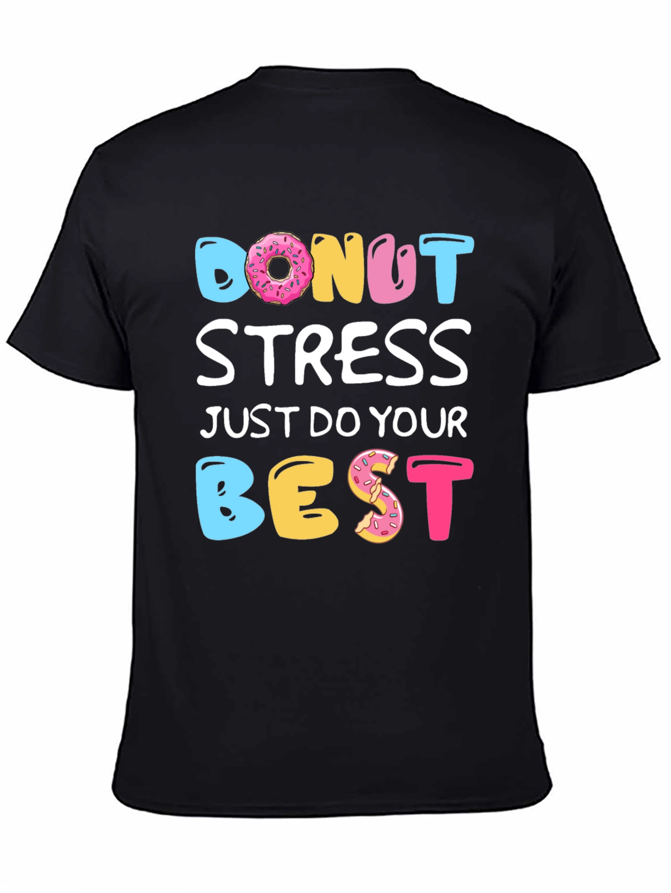 Donut Stress T-Shirt - Funny Casual Tee