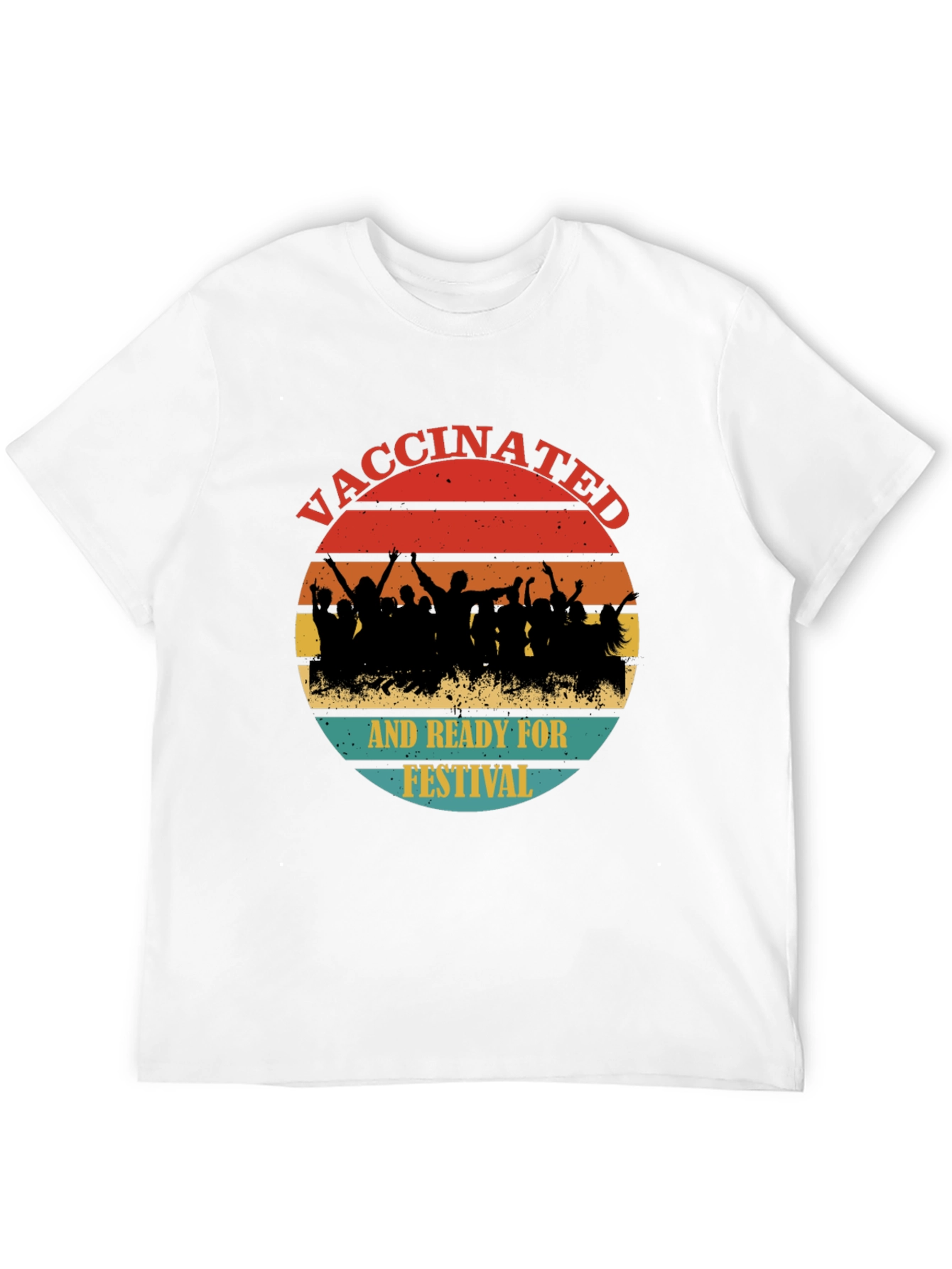Vaccinated and Ready for Festival T-Shirt