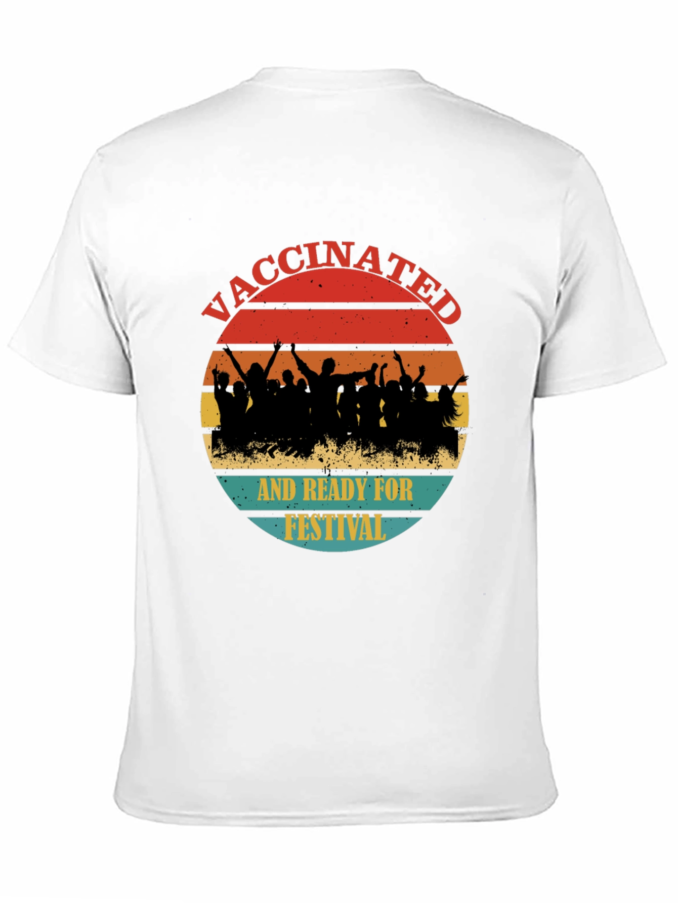 Vaccinated and Ready for Festival T-Shirt