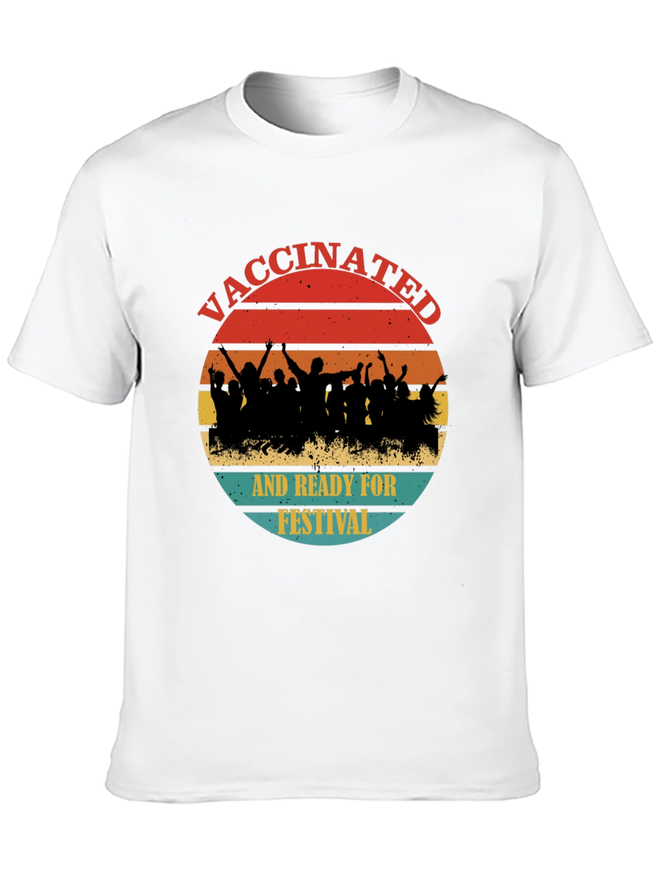 Vaccinated and Ready for Festival T-Shirt