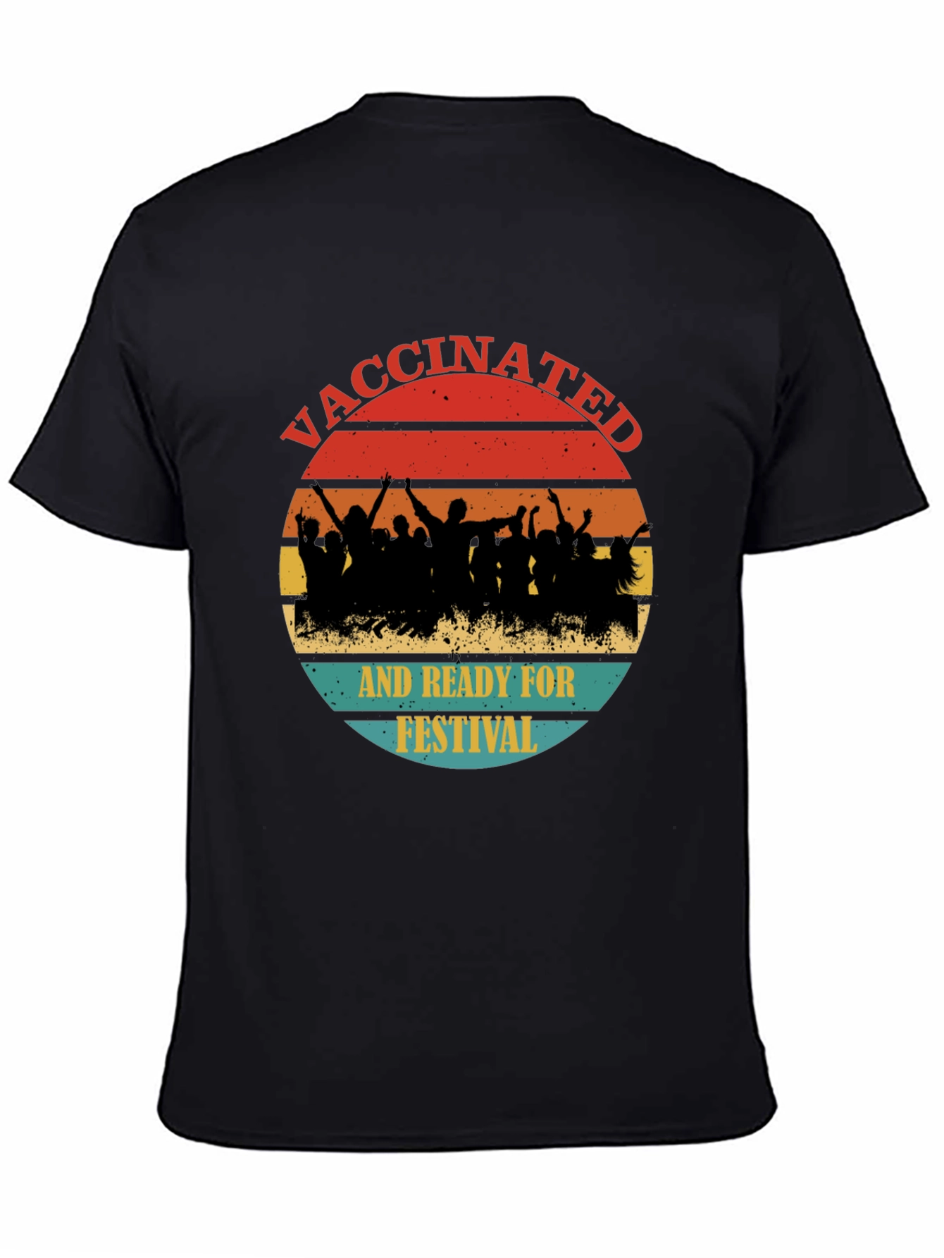 Vaccinated and Ready for Festival T-Shirt