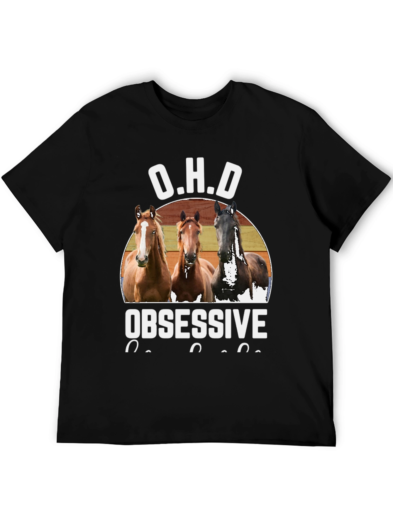 O.H.D. Obsessive Horse Disorder Graphic T-Shirt